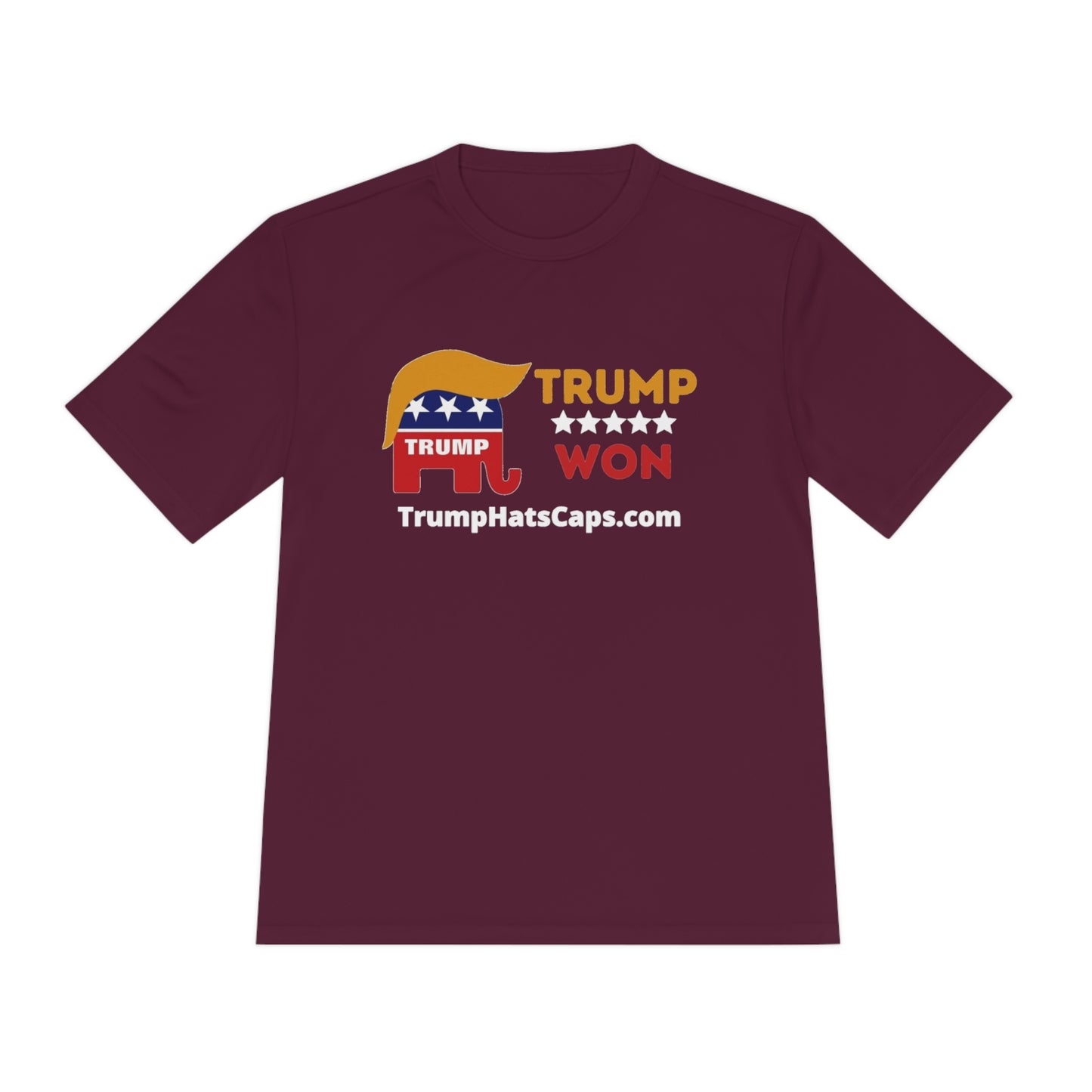 Trump Won TrumpHatsCaps.com Unisex Moisture Wicking Tee