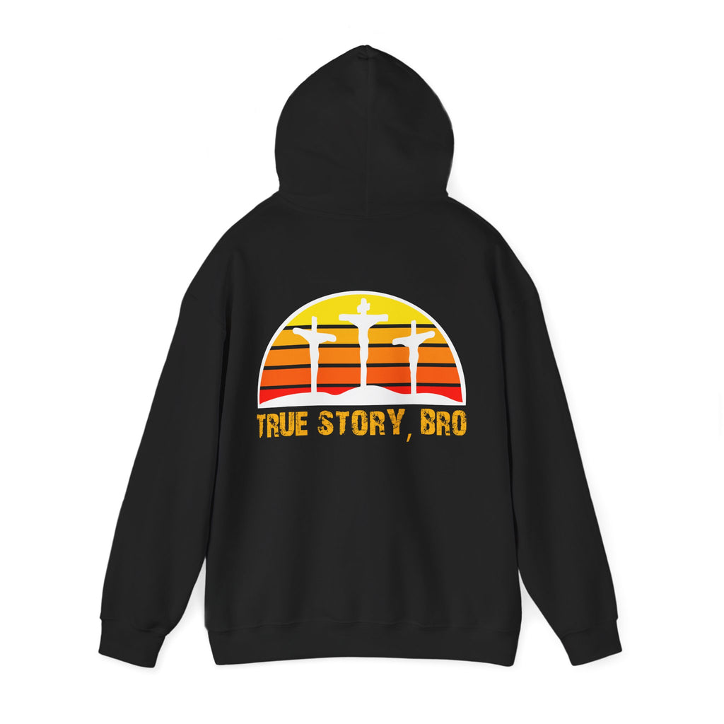 True Story Bro - Printed Both Sides) Unisex Heavy Blend Hooded Sweatshirt