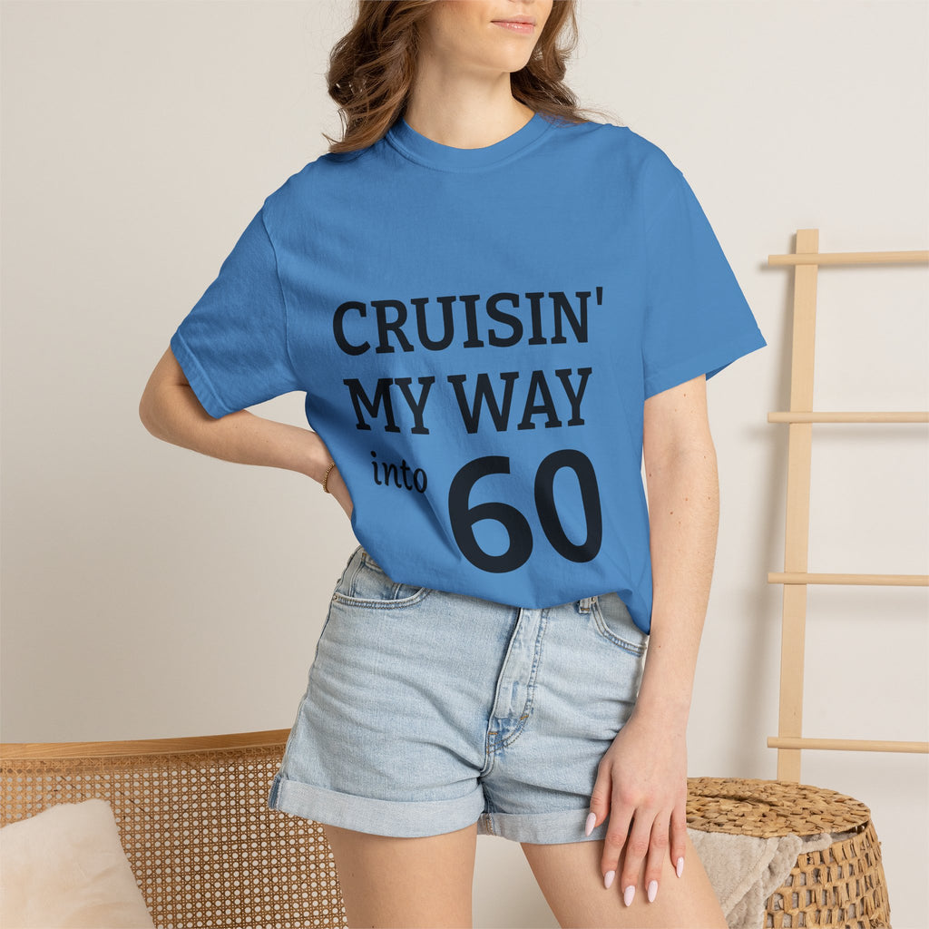 Cruisin' My Way Into 60 T-Shirt