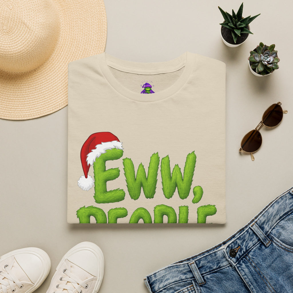 Eww, People T-Shirt | Funny Grinchy Santa Hat Holiday Tee