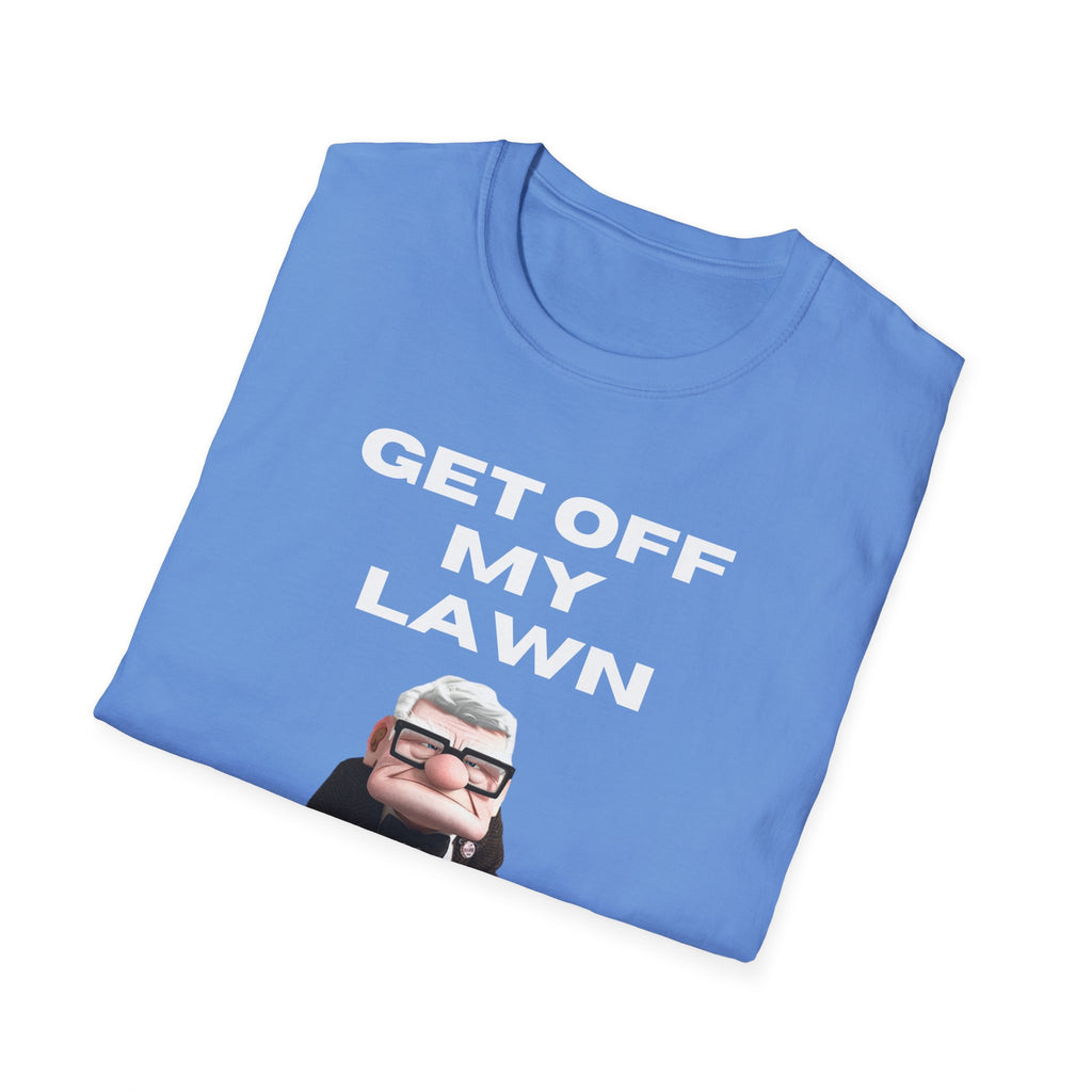 GET OFF My Lawn mens womans Softstyle T-Shirt