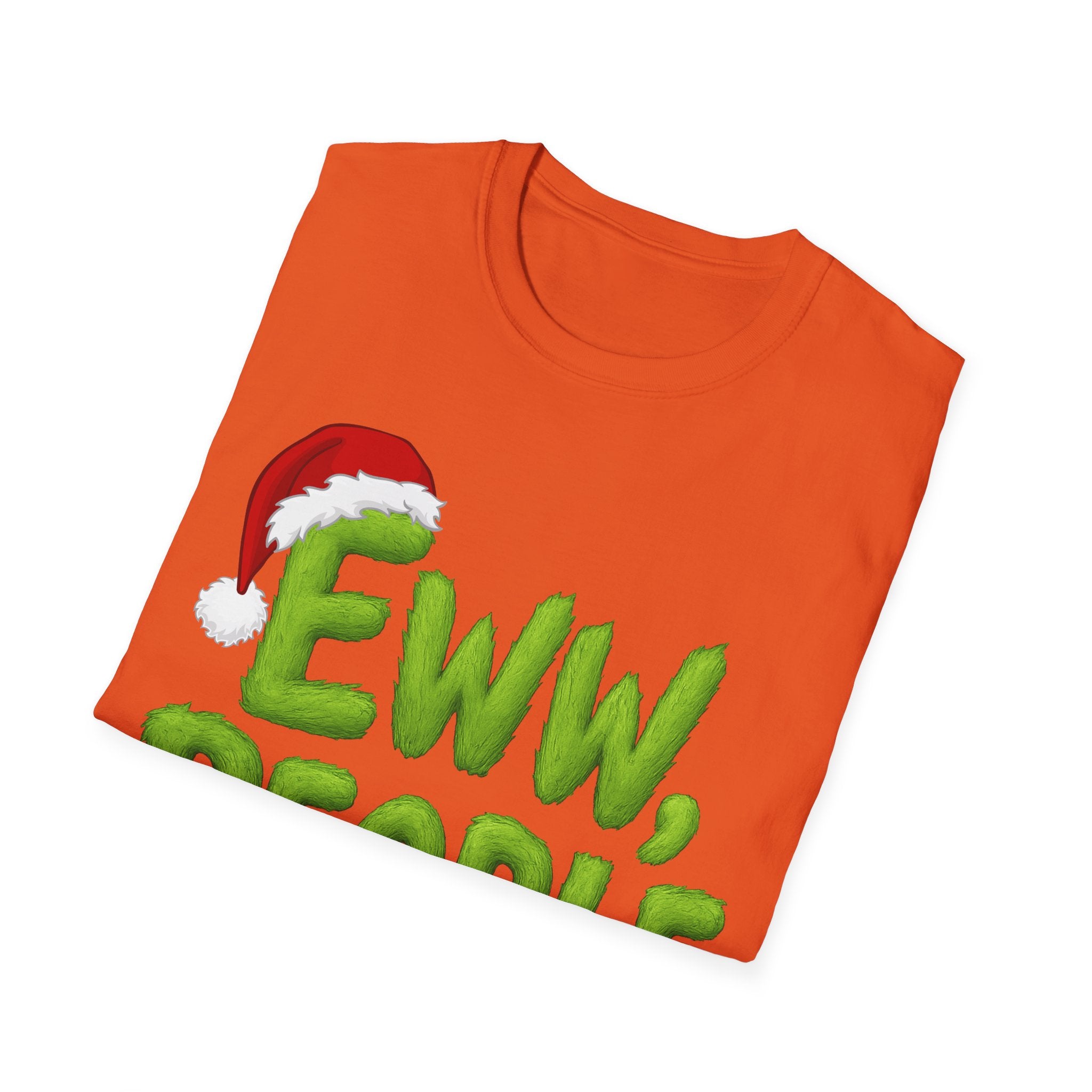 Eww, People T-Shirt | Funny Grinchy Santa Hat Holiday Tee