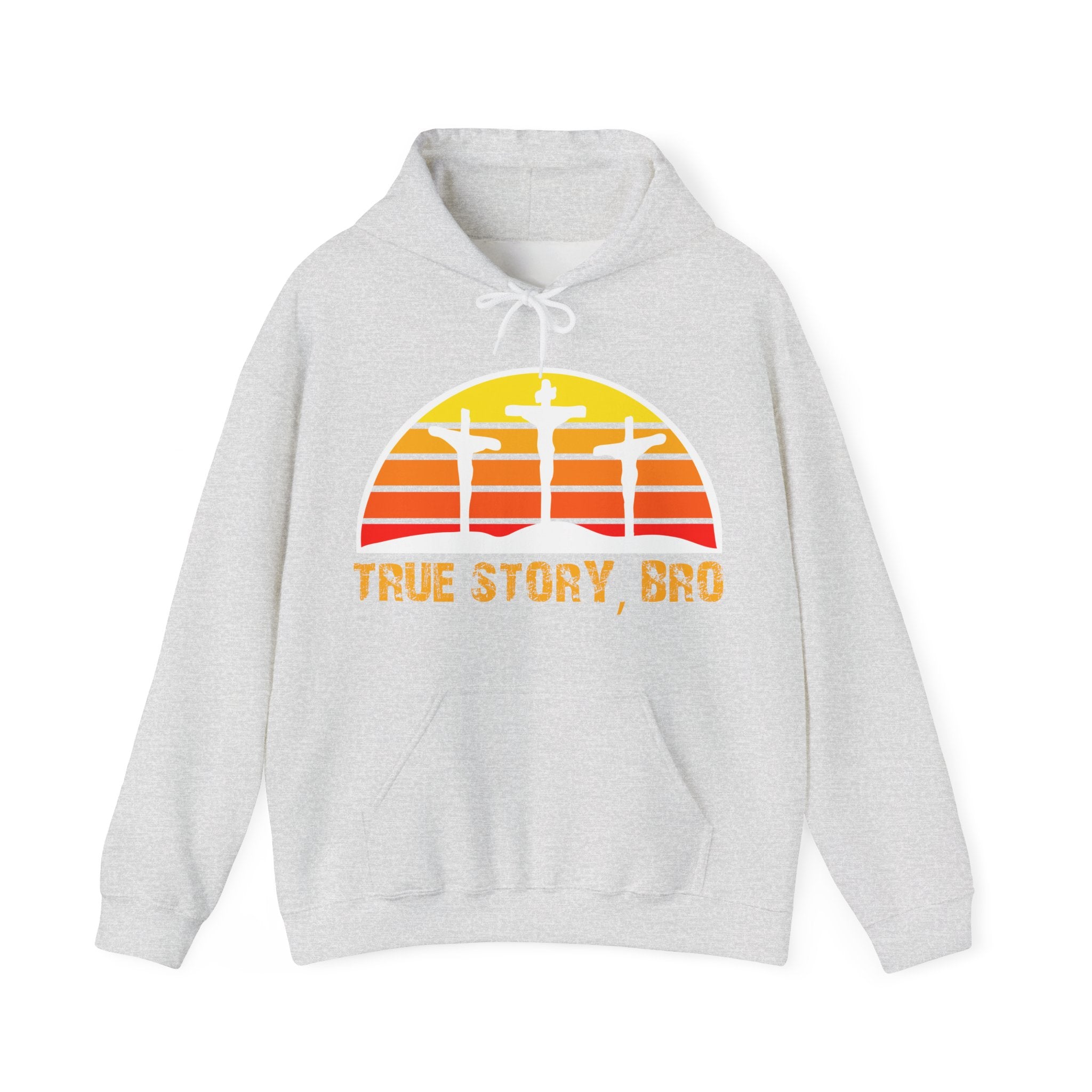 True Story Bro - Printed Both Sides) Unisex Heavy Blend Hooded Sweatshirt