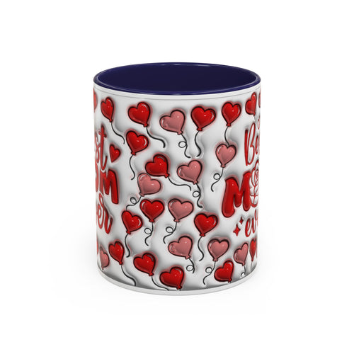 Best Mom Ever Valentines Day Hearts Accent Coffee Mug (11, 15oz)