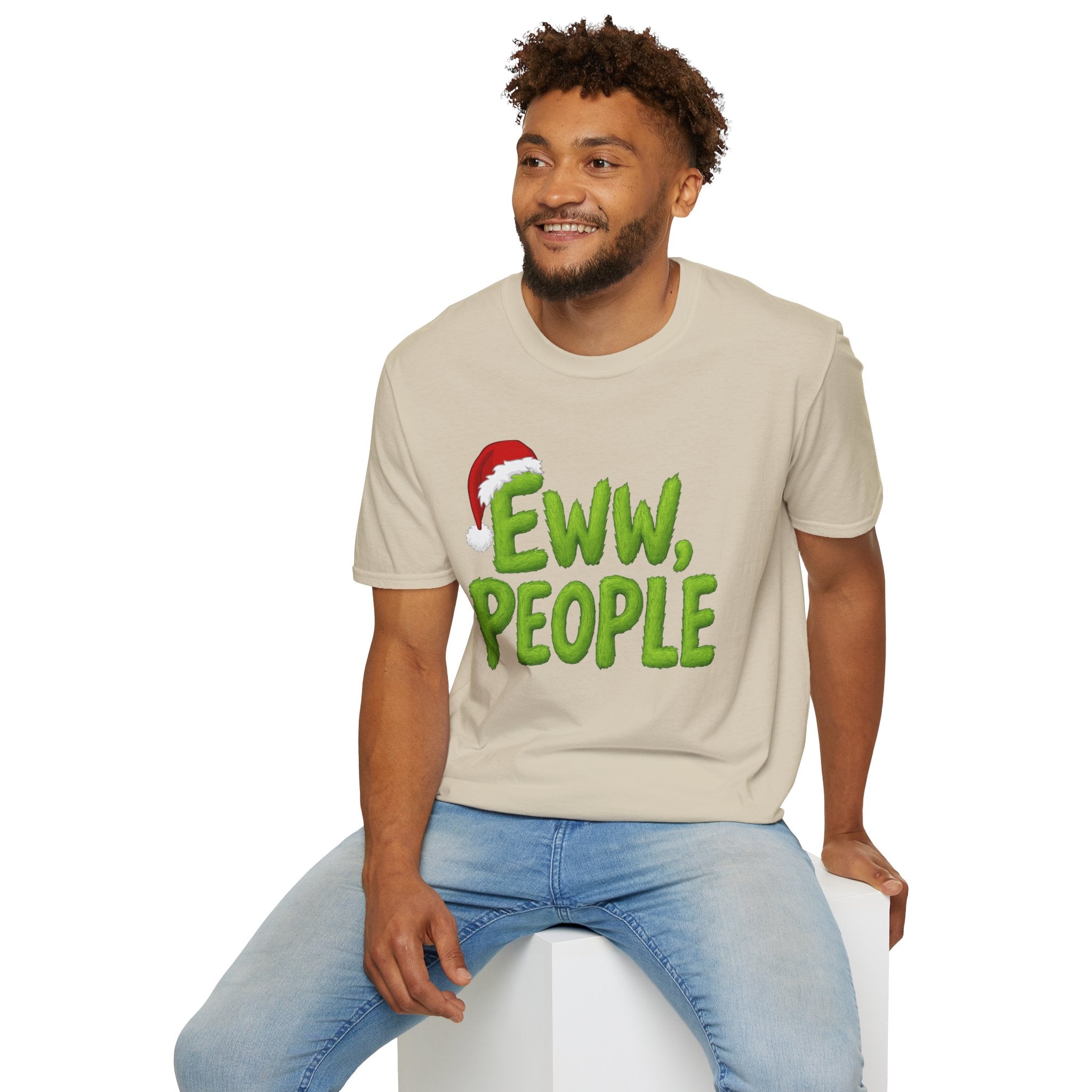 Eww, People T-Shirt | Funny Grinchy Santa Hat Holiday Tee