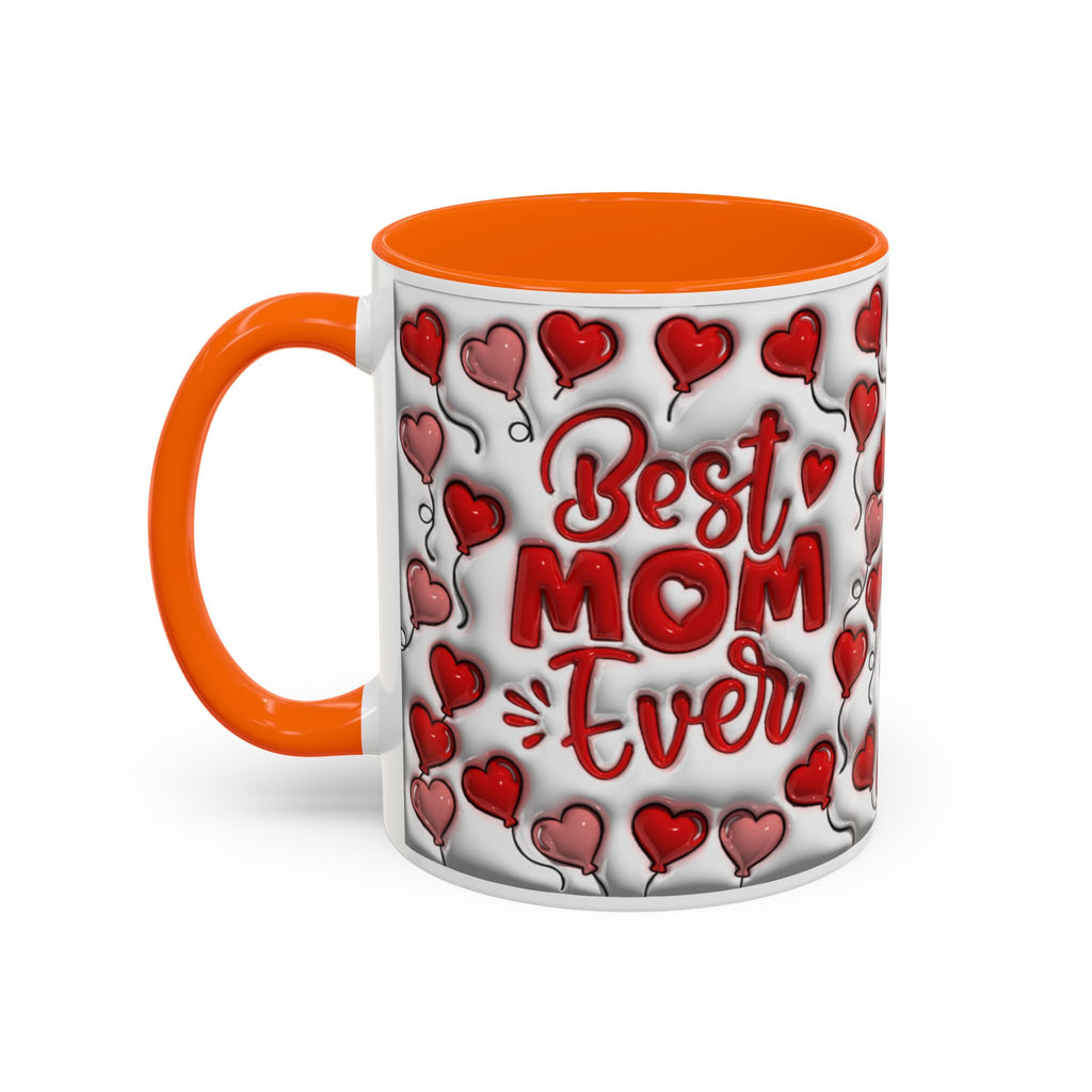 Best Mom Ever Valentines Day Hearts Accent Coffee Mug (11, 15oz)