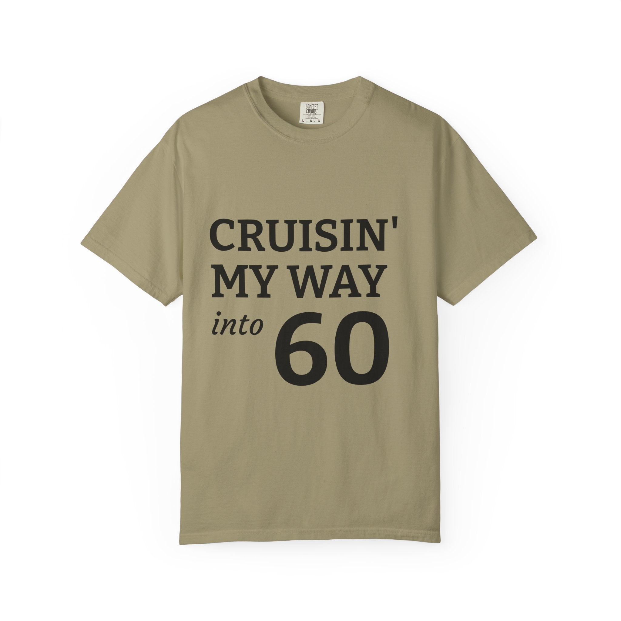 Cruisin' My Way Into 60 T-Shirt