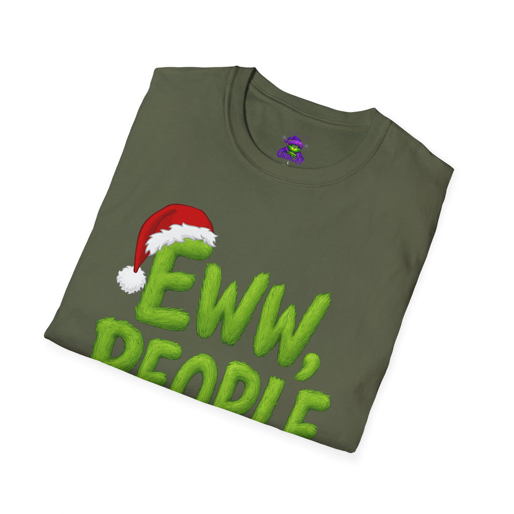 Eww, People T-Shirt | Funny Grinchy Santa Hat Holiday Tee
