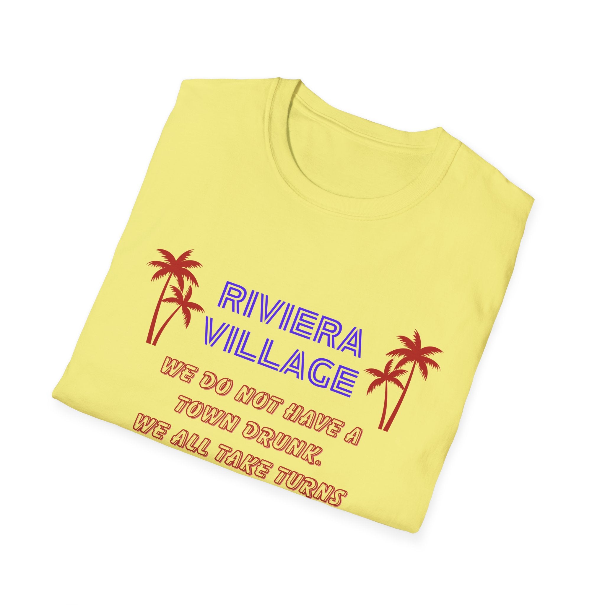 Riviera Village Redondo Beach - The Spillage People - Mens and Womans  Softstyle T-Shirt