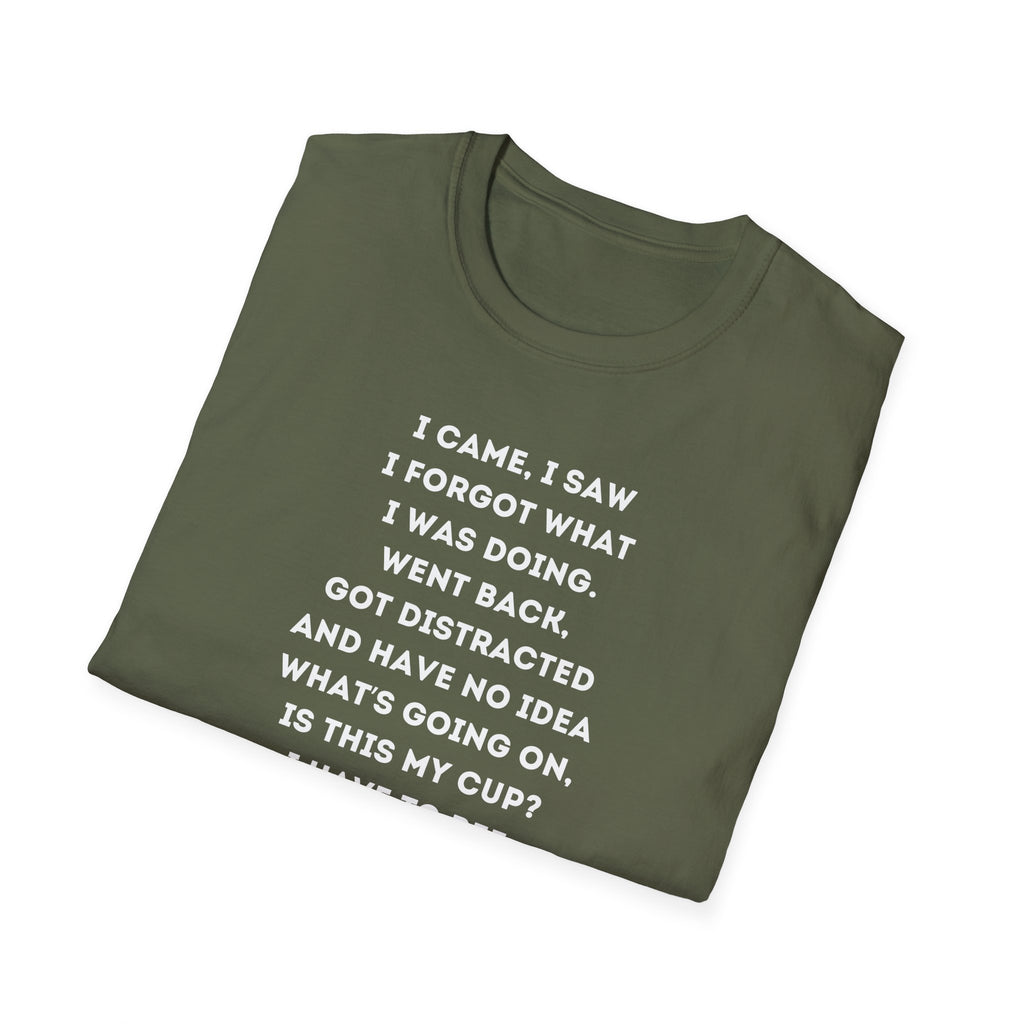 Funny Forgetful Grandpa Quote T-Shirt | I Got to Pee Coffee Cute Cartoon, Humorous Text Tee
