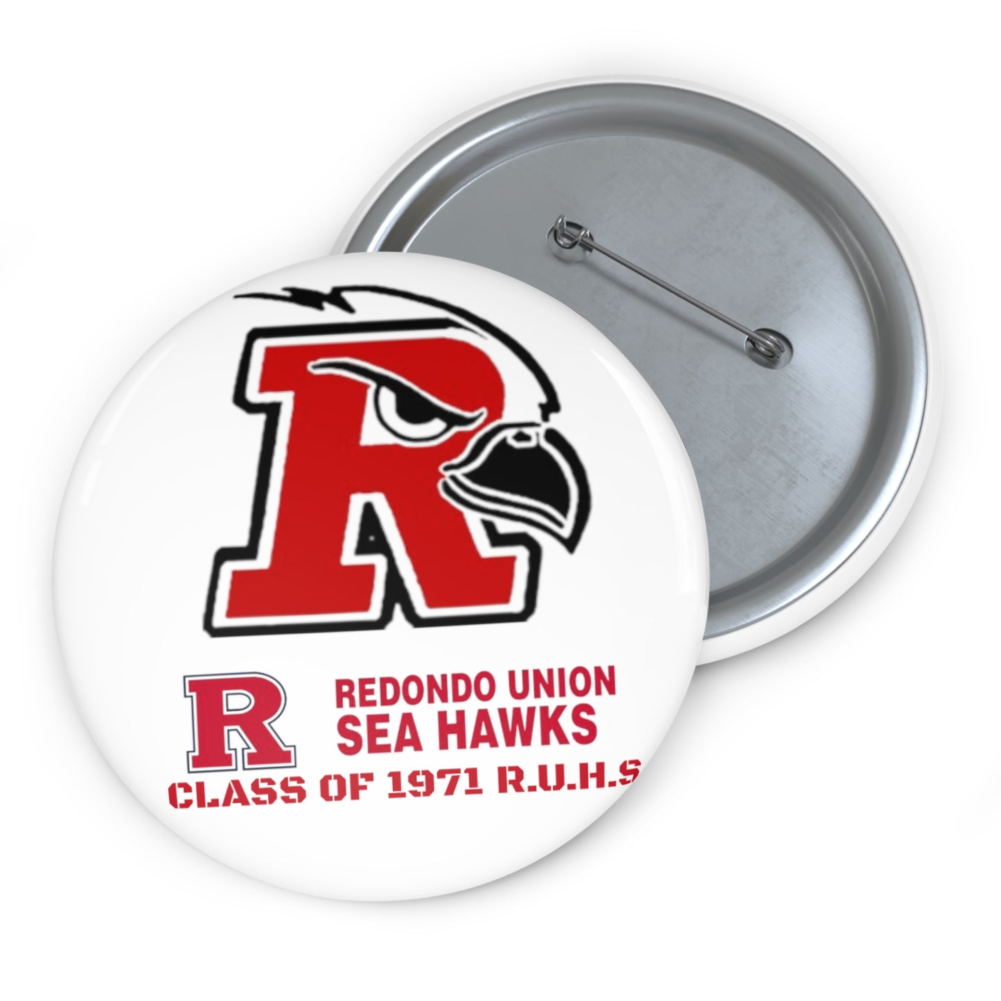 Redondo Union High Class of 1971 - Custom Pin Buttons