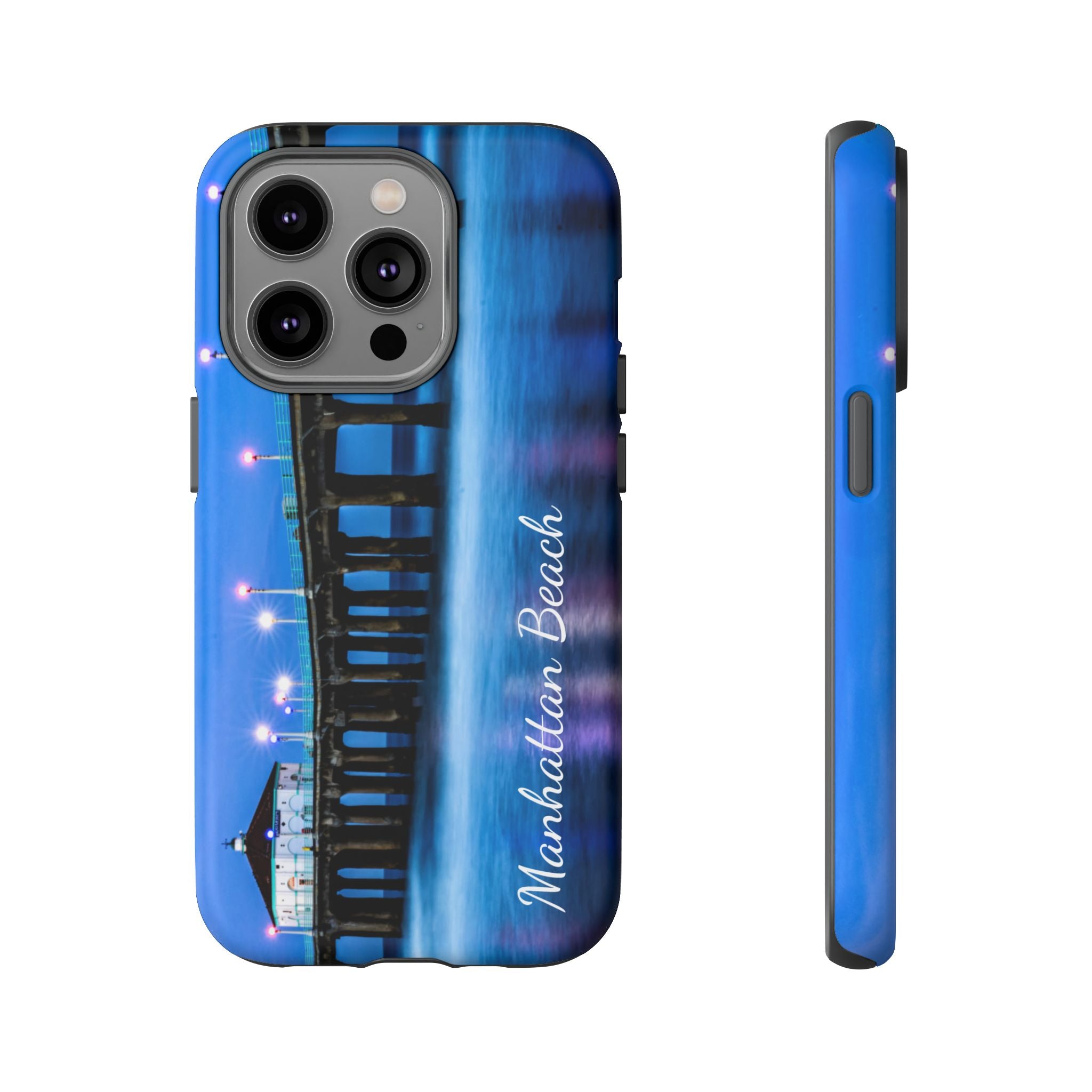 Manhattan Beach California - All IPhone and Samsung Google Tough Phone Cases