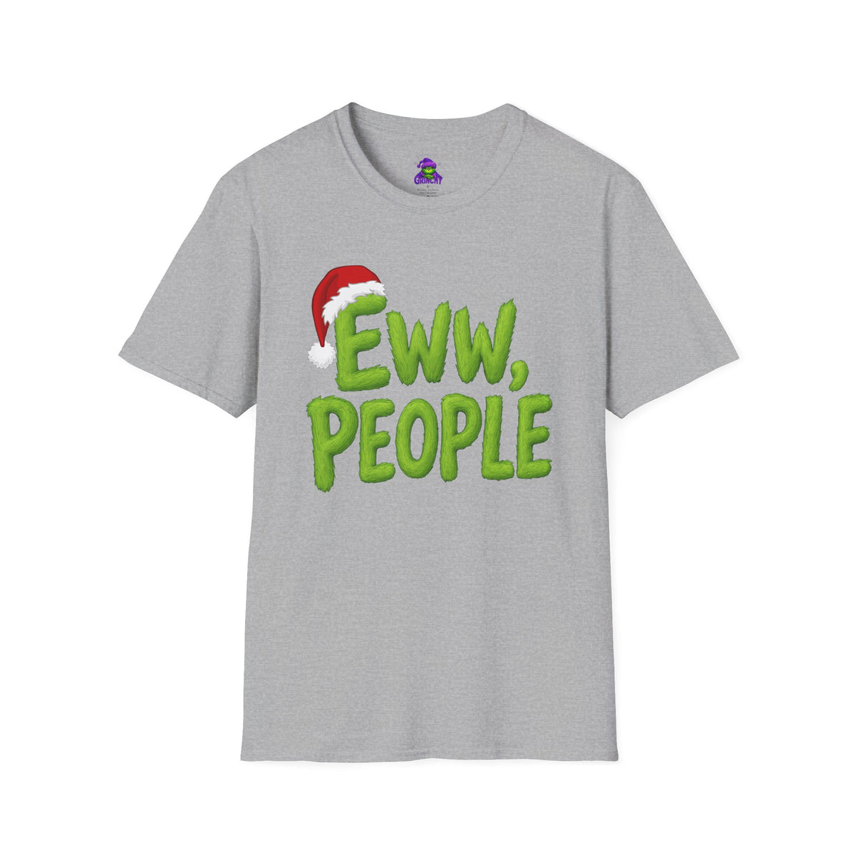Eww, People T-Shirt | Funny Grinchy Santa Hat Holiday Tee