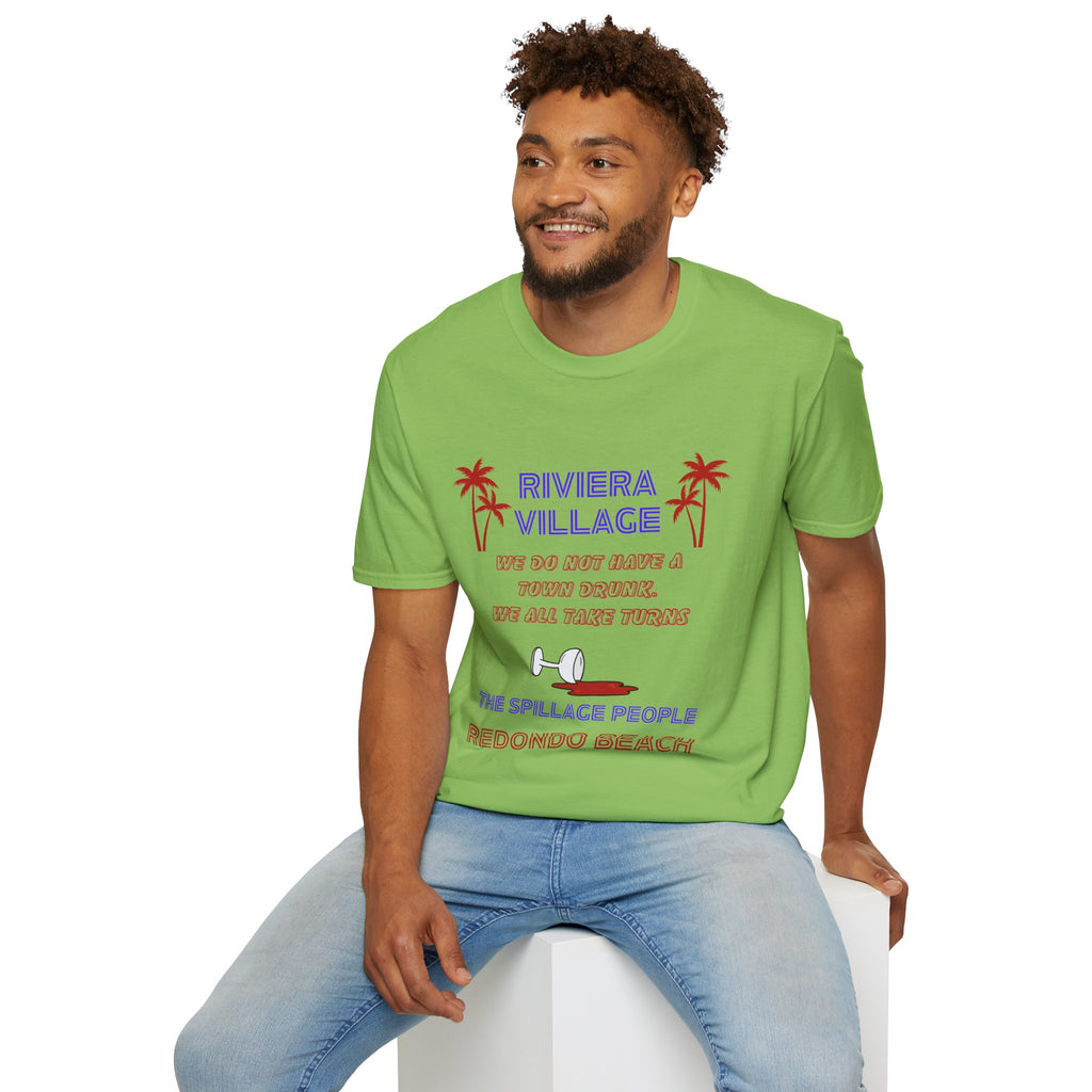 Riviera Village Redondo Beach - The Spillage People - Mens and Womans  Softstyle T-Shirt