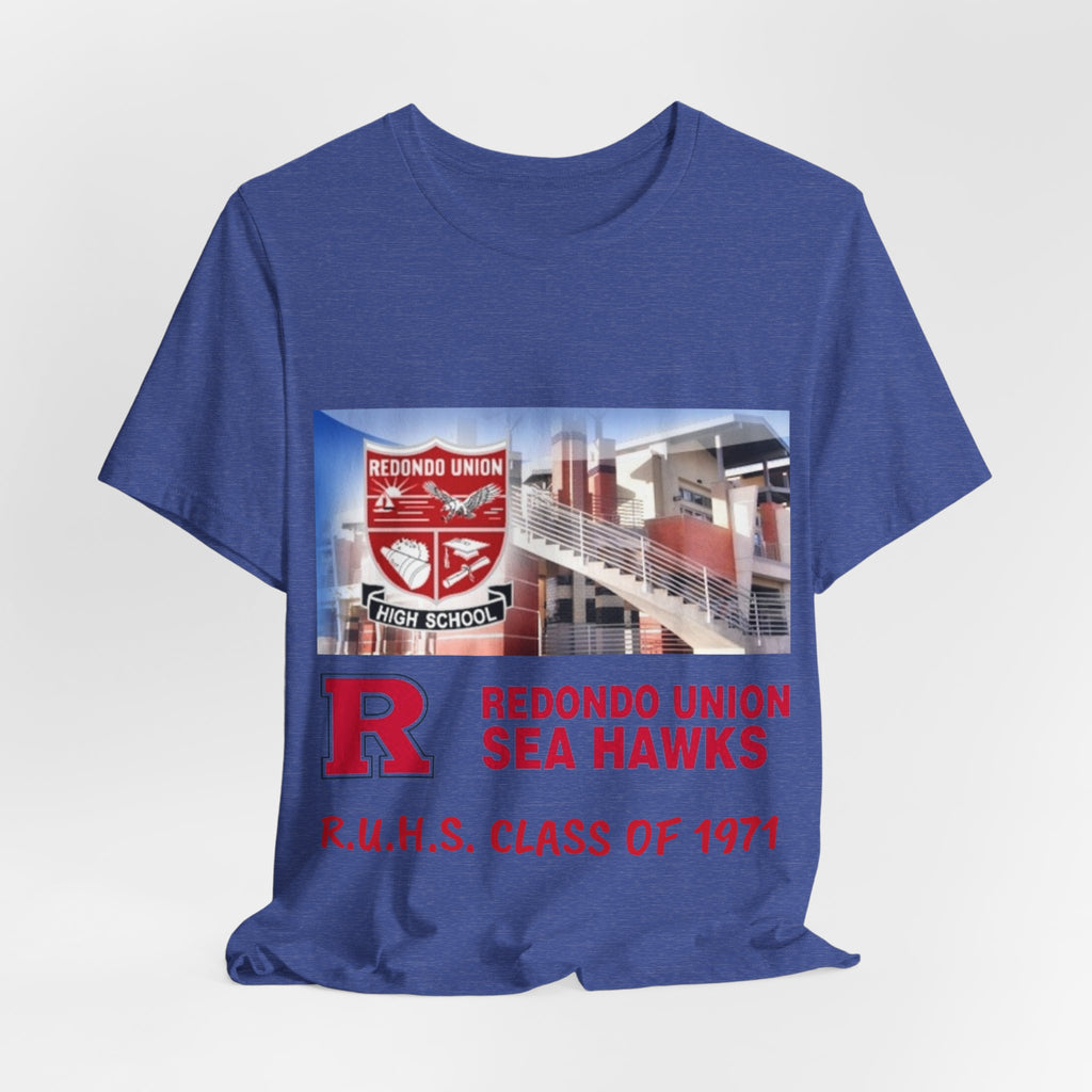 Redondo Union High School Class of 1971 - Unisex Jersey Short Sleeve Tee