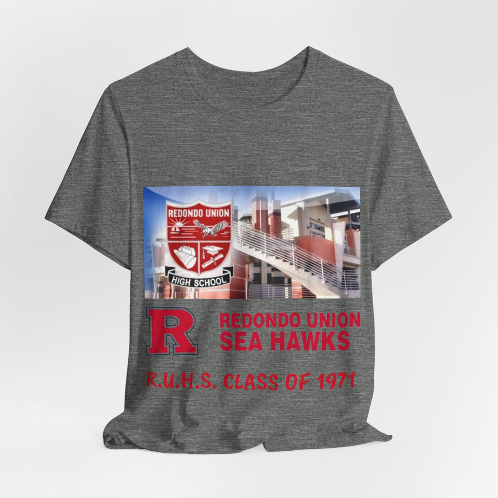Redondo Union High School Class of 1971 - Unisex Jersey Short Sleeve Tee