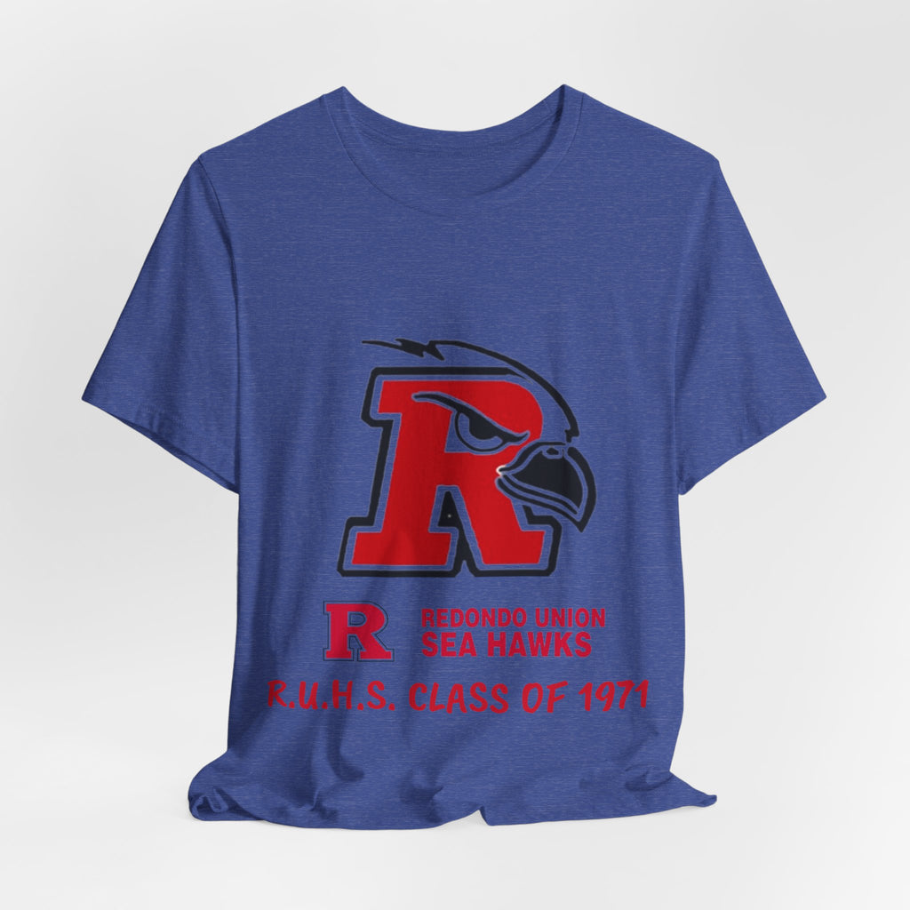 Redondo Union High School Class of 1971 - Unisex Jersey Short Sleeve Tee