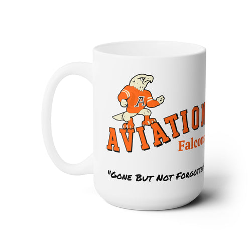 AVIATION FALCONS - "Gone but Not Forgotten" Redondo Beach Ceramic Mug 15oz
