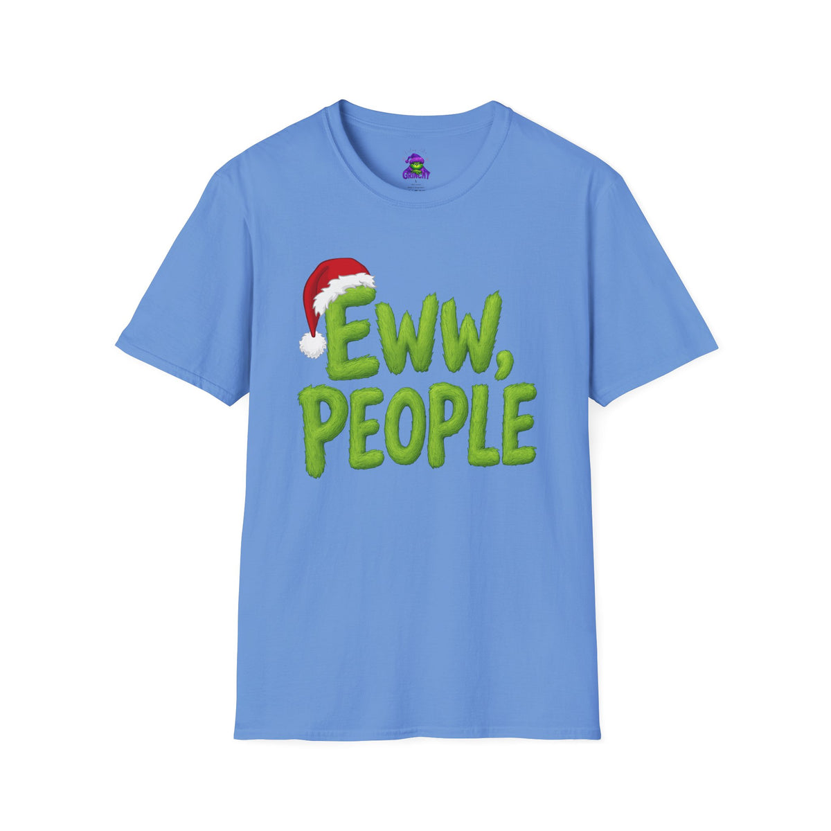Eww, People T-Shirt | Funny Grinchy Santa Hat Holiday Tee