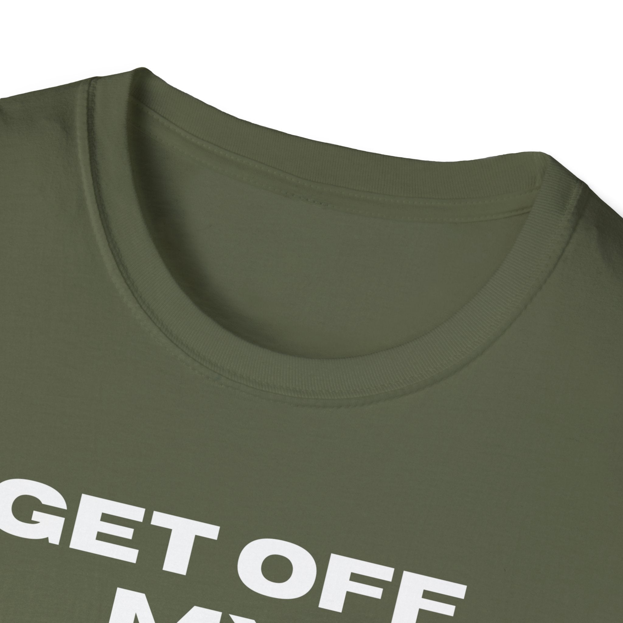 GET OFF My Lawn mens womans Softstyle T-Shirt