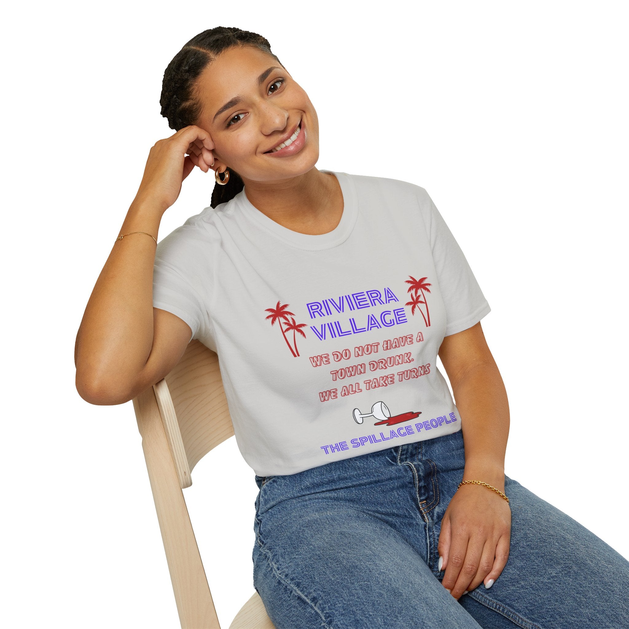 Riviera Village Redondo Beach - The Spillage People - Mens and Womans  Softstyle T-Shirt