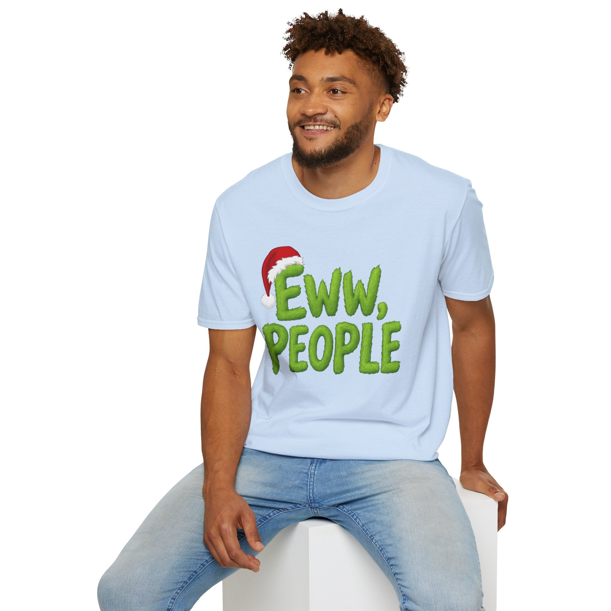 Eww, People T-Shirt | Funny Grinchy Santa Hat Holiday Tee