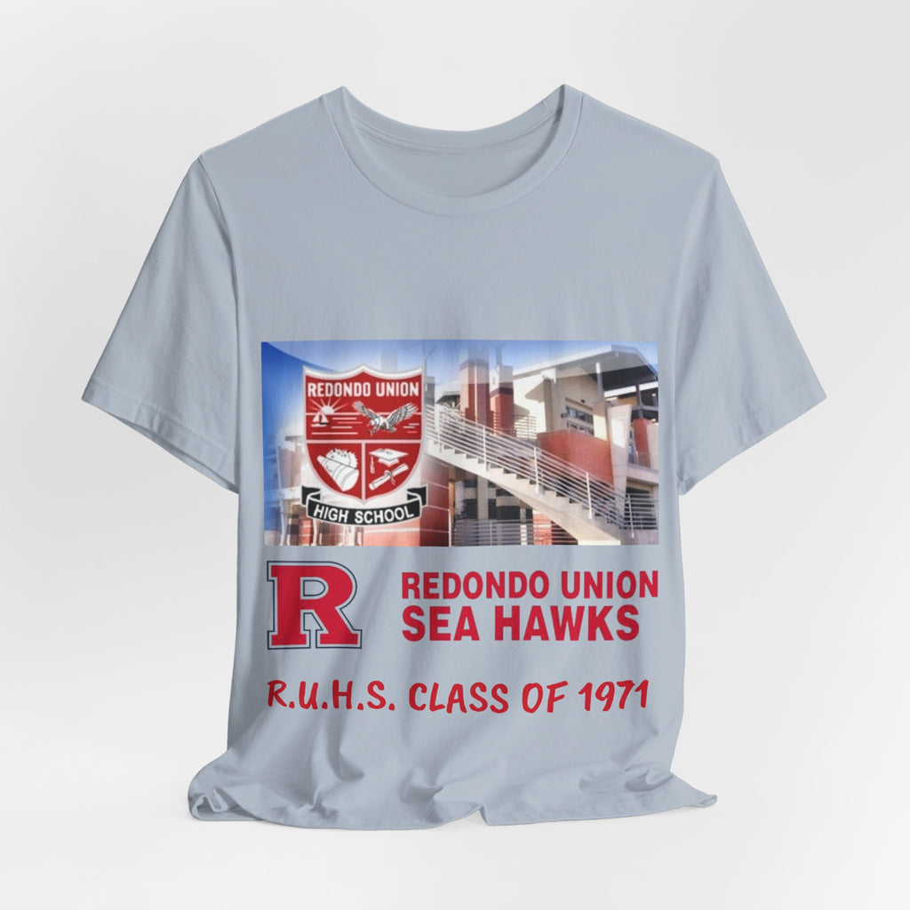 Redondo Union High School Class of 1971 - Unisex Jersey Short Sleeve Tee