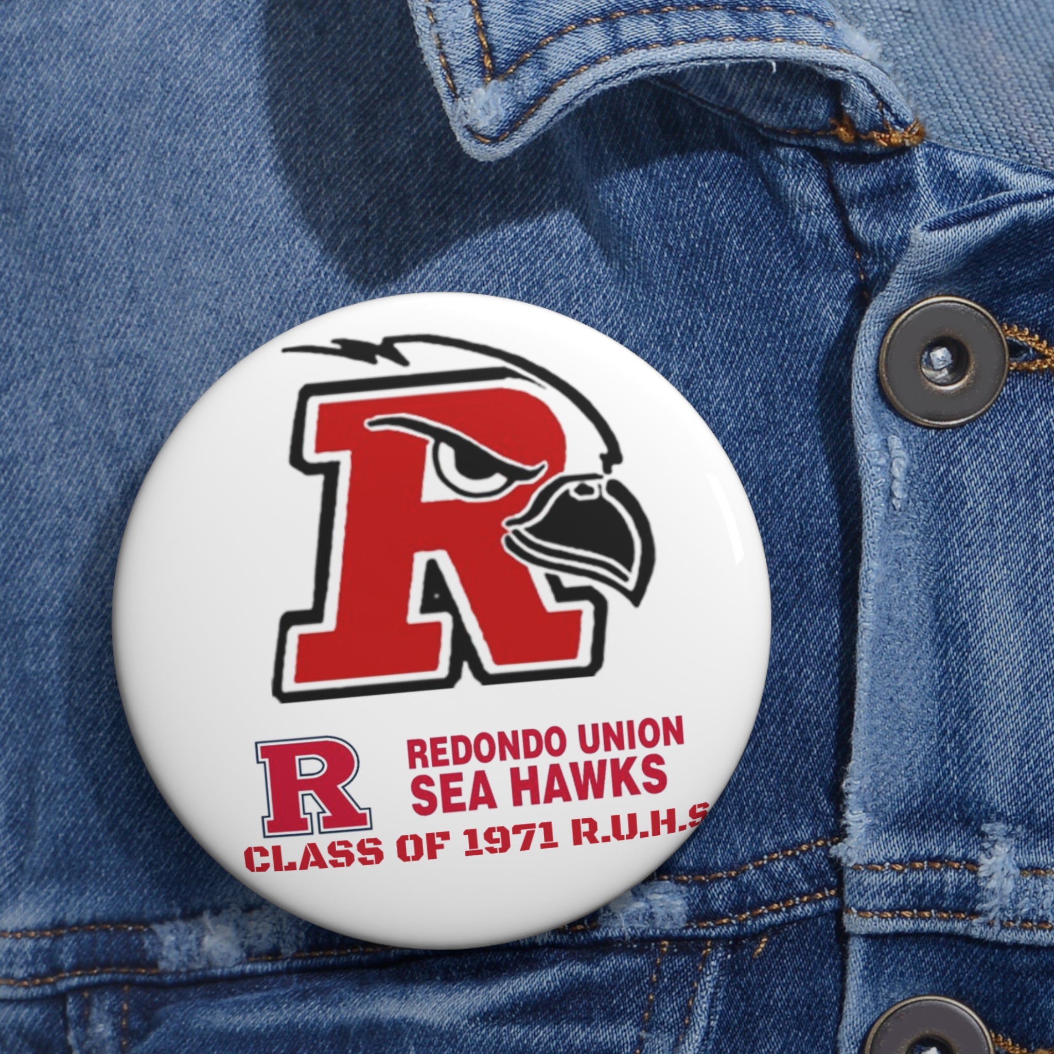Redondo Union High Class of 1971 - Custom Pin Buttons