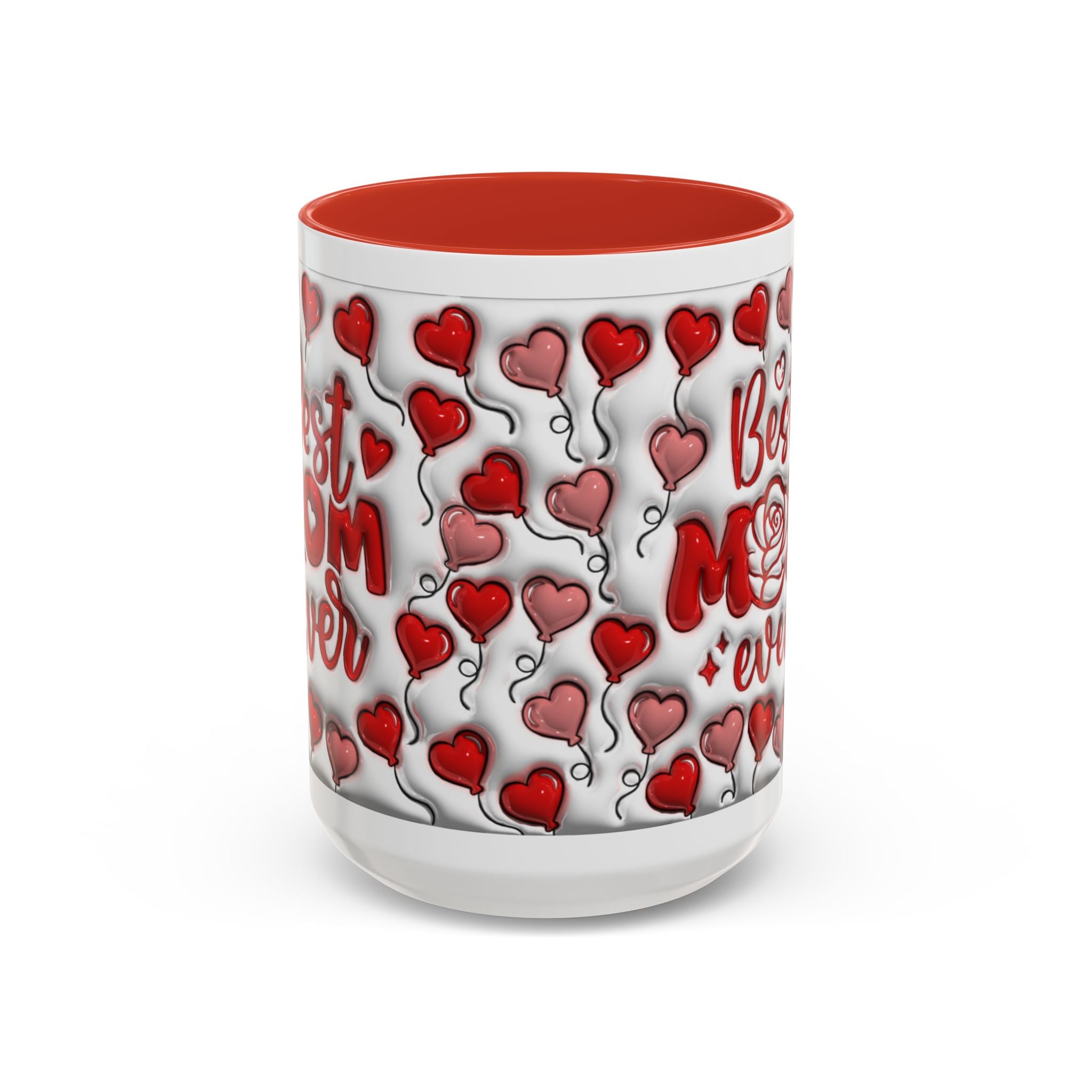 Best Mom Ever Valentines Day Hearts Accent Coffee Mug (11, 15oz)
