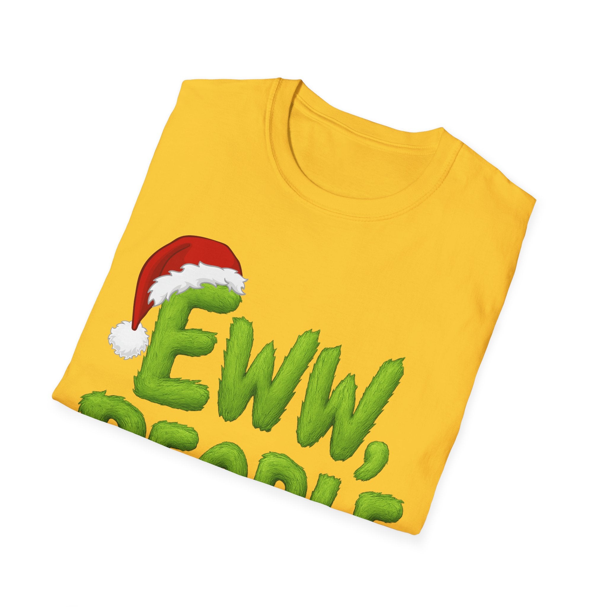 Eww, People T-Shirt | Funny Grinchy Santa Hat Holiday Tee