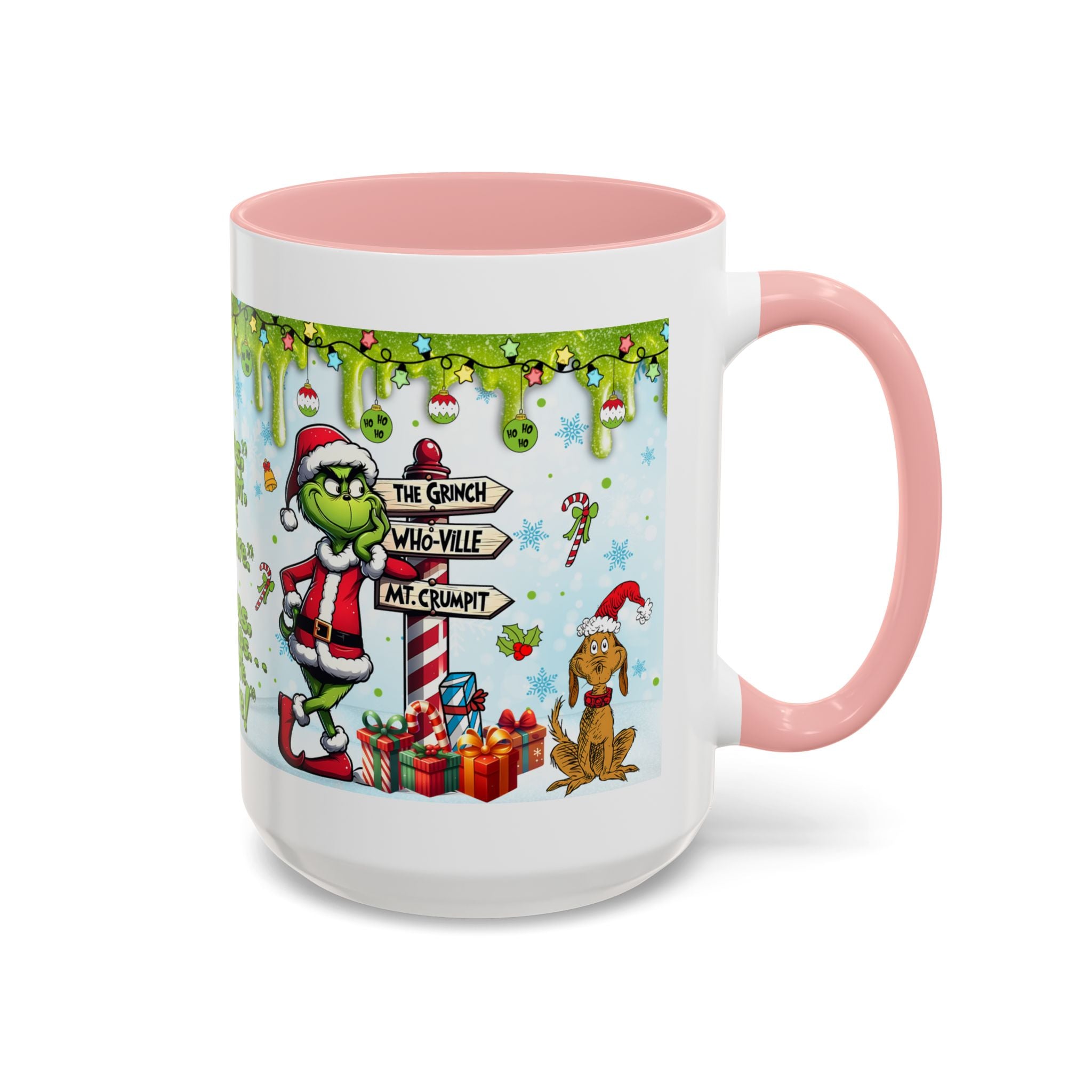 Grinch Christmas quote Accent Coffee Mug | 11oz 15oz