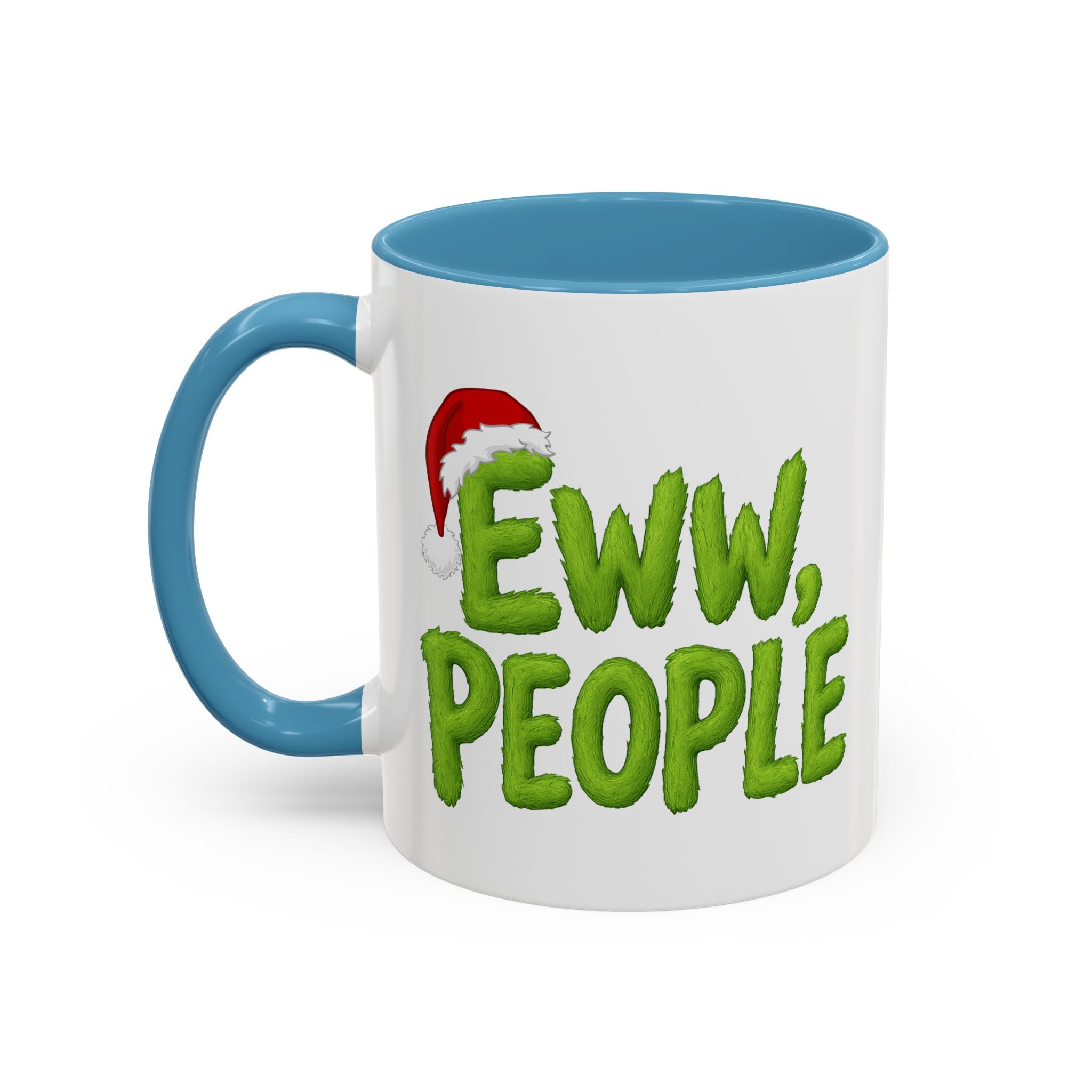 Eww People mug | Accent coffee mug, holiday Santa hat design