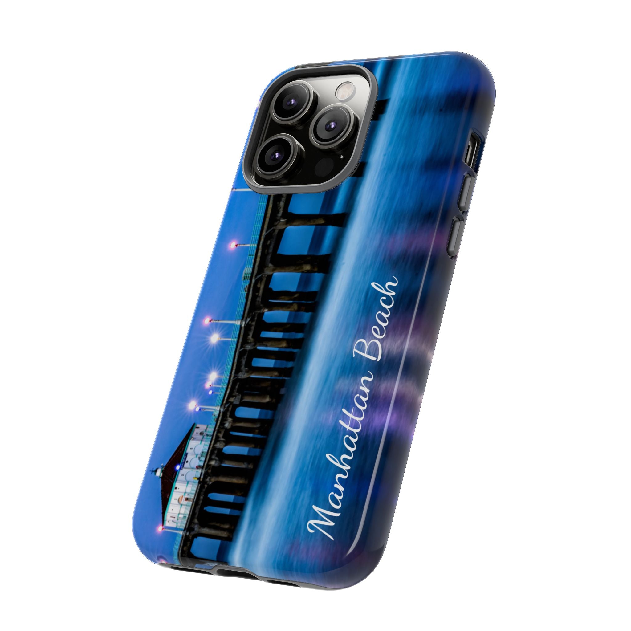 Manhattan Beach California - All IPhone and Samsung Google Tough Phone Cases