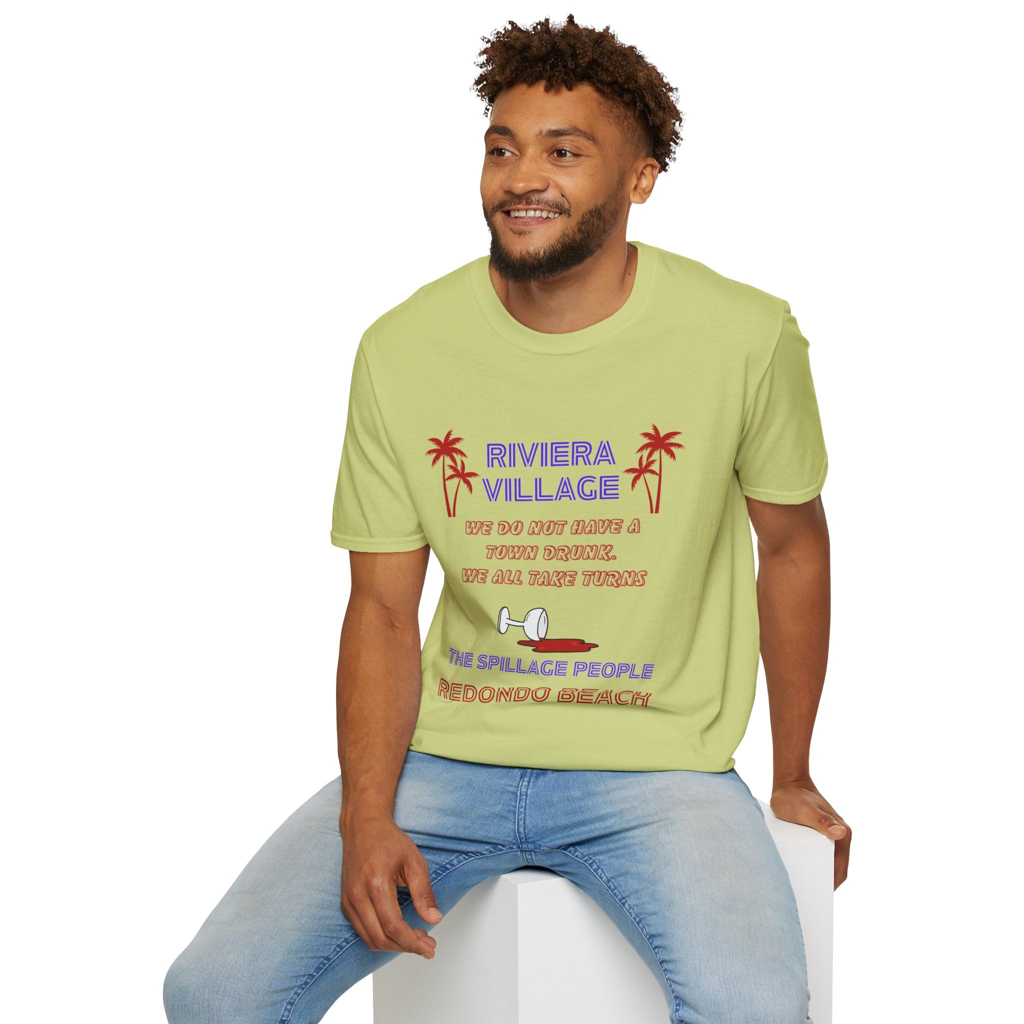 Riviera Village Redondo Beach - The Spillage People - Mens and Womans  Softstyle T-Shirt