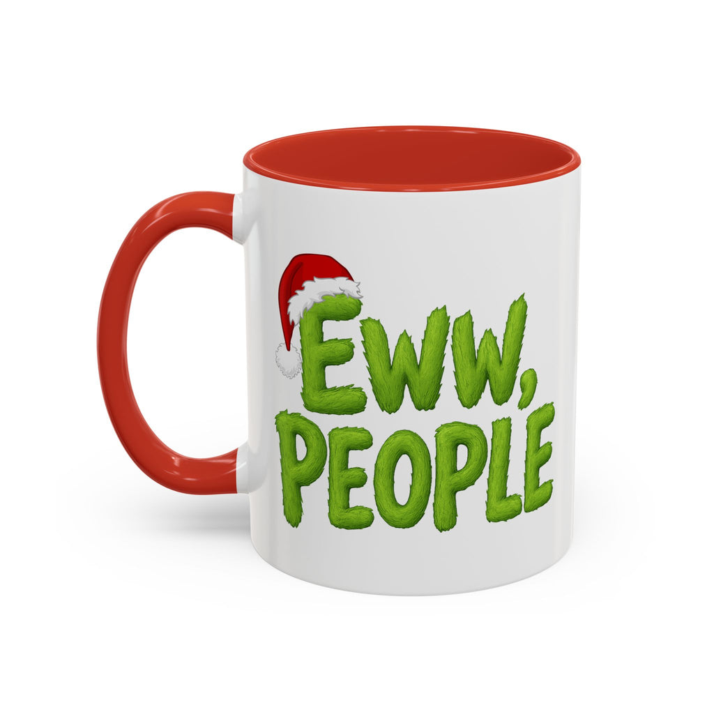 Eww People mug | Accent coffee mug, holiday Santa hat design