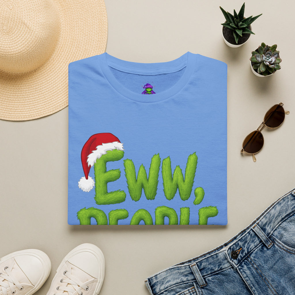 Eww, People T-Shirt | Funny Grinchy Santa Hat Holiday Tee