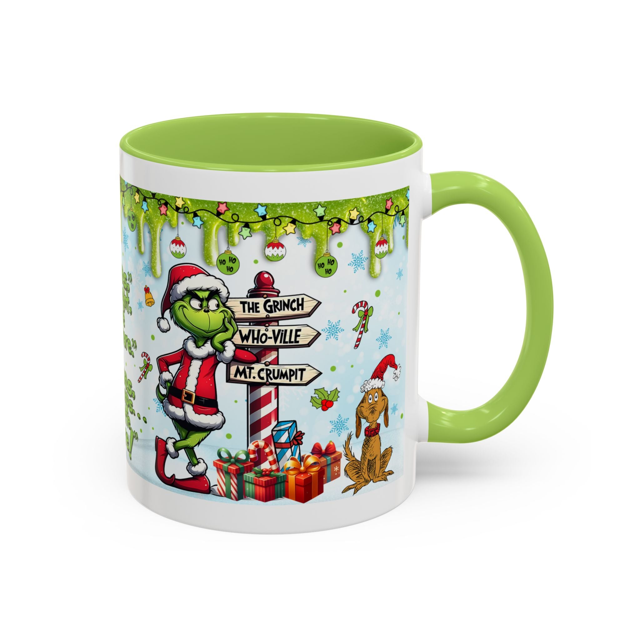 Grinch Christmas quote Accent Coffee Mug | 11oz 15oz