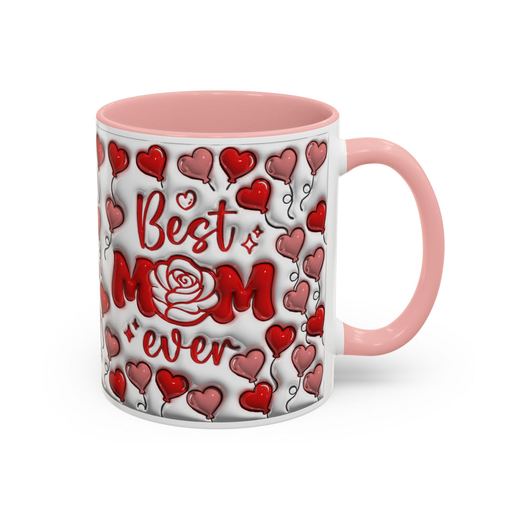 Best Mom Ever Valentines Day Hearts Accent Coffee Mug (11, 15oz)