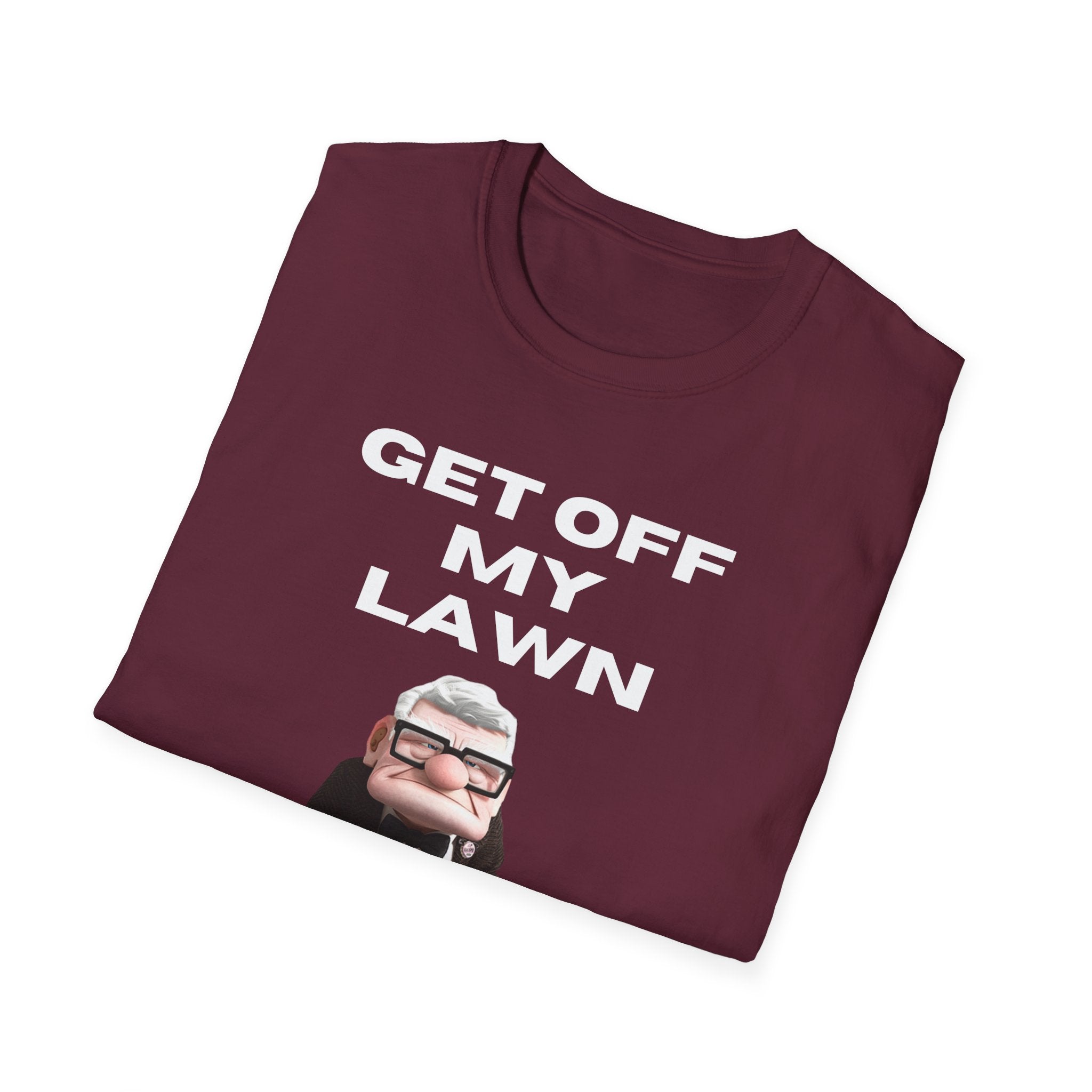 GET OFF My Lawn mens womans Softstyle T-Shirt