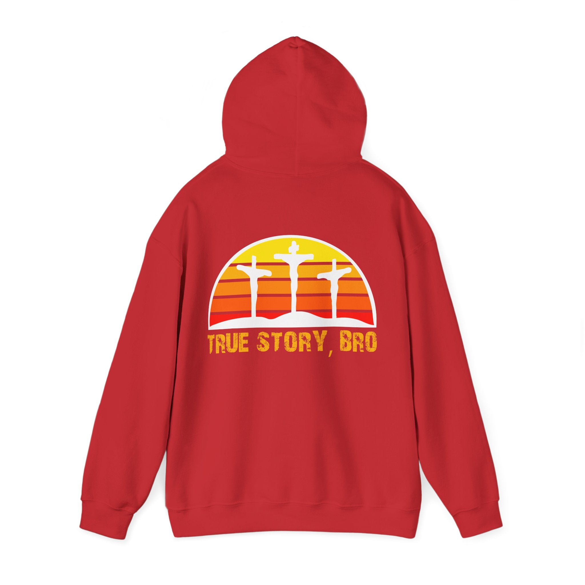 True Story Bro - Printed Both Sides) Unisex Heavy Blend Hooded Sweatshirt