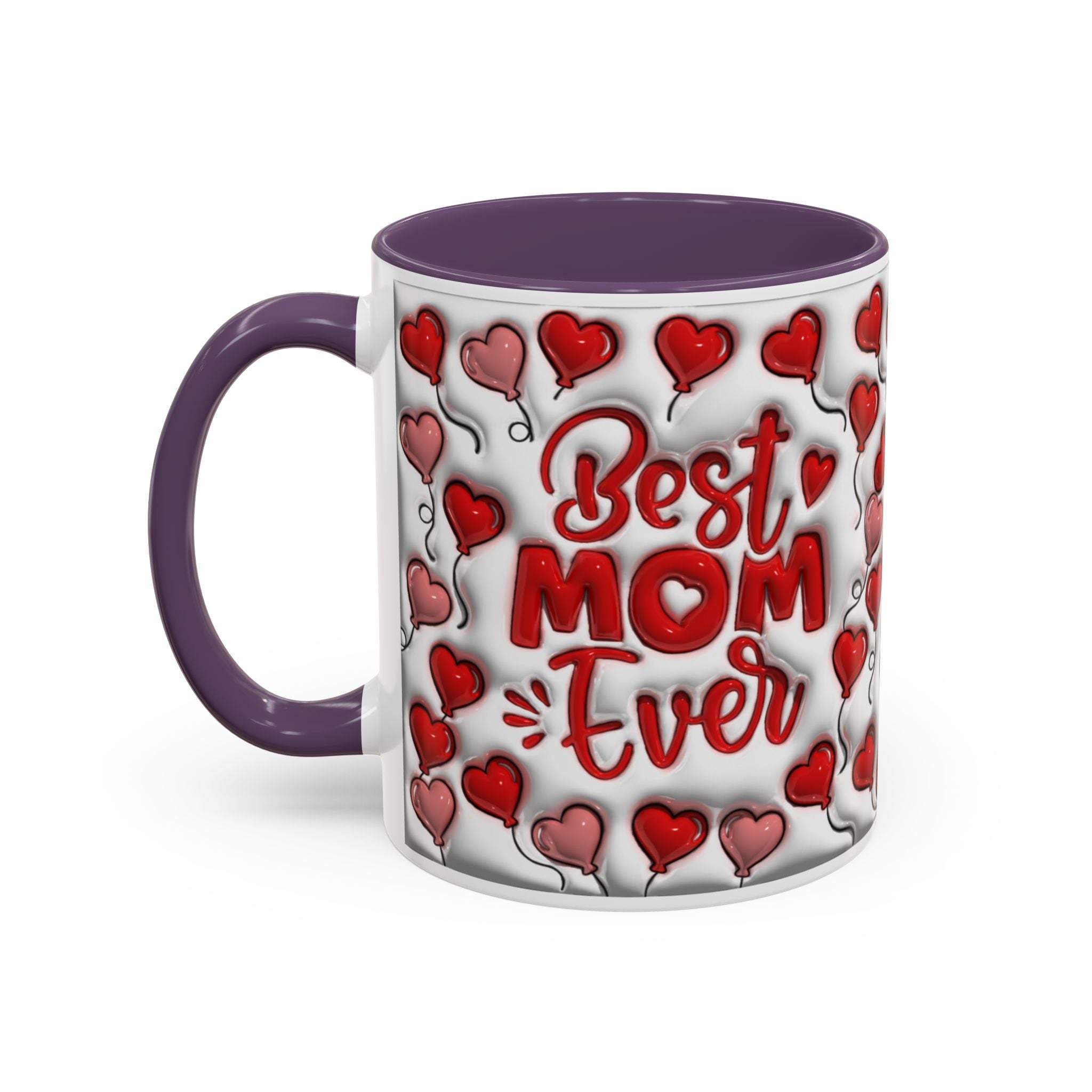 Best Mom Ever Valentines Day Hearts Accent Coffee Mug (11, 15oz)
