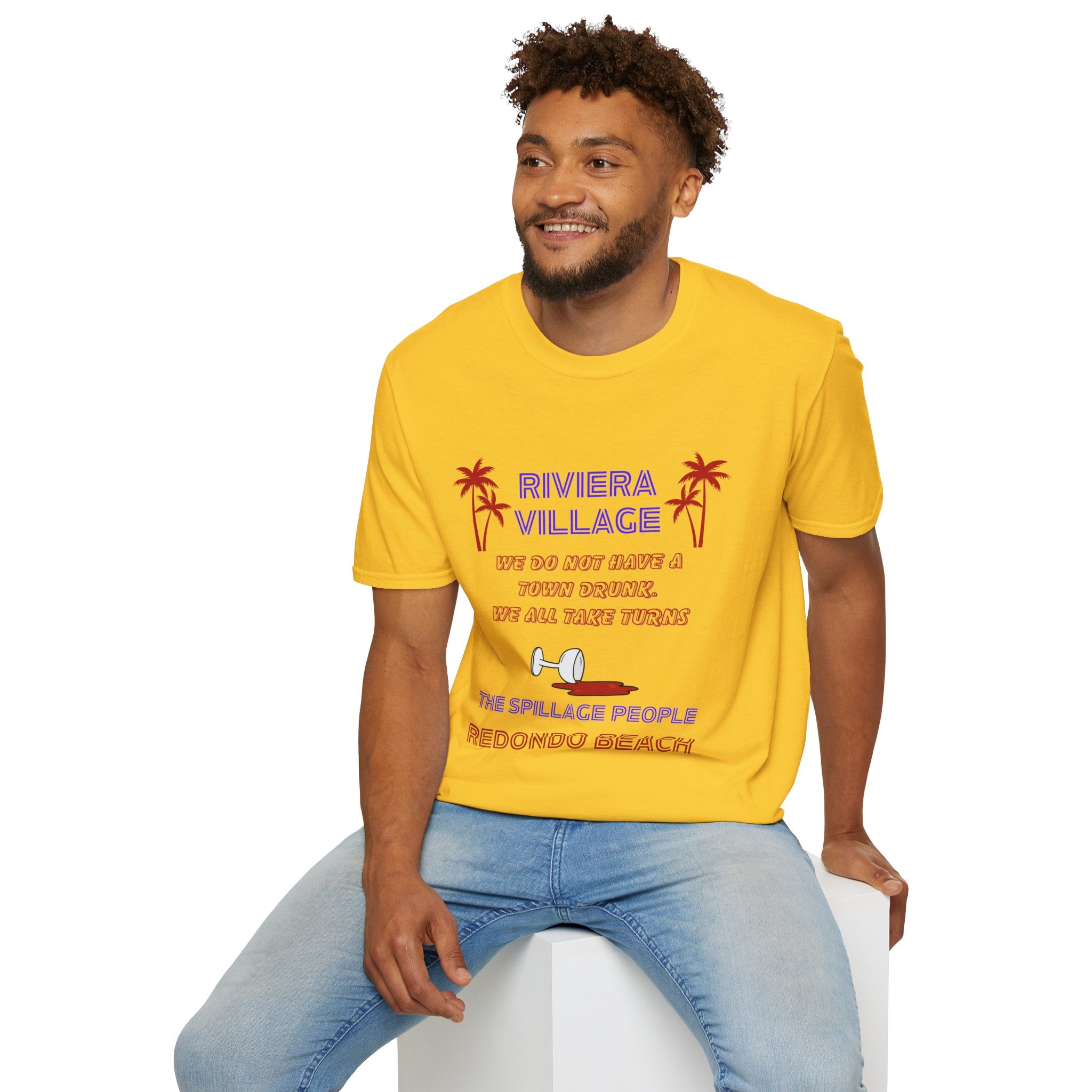 Riviera Village Redondo Beach - The Spillage People - Mens and Womans  Softstyle T-Shirt