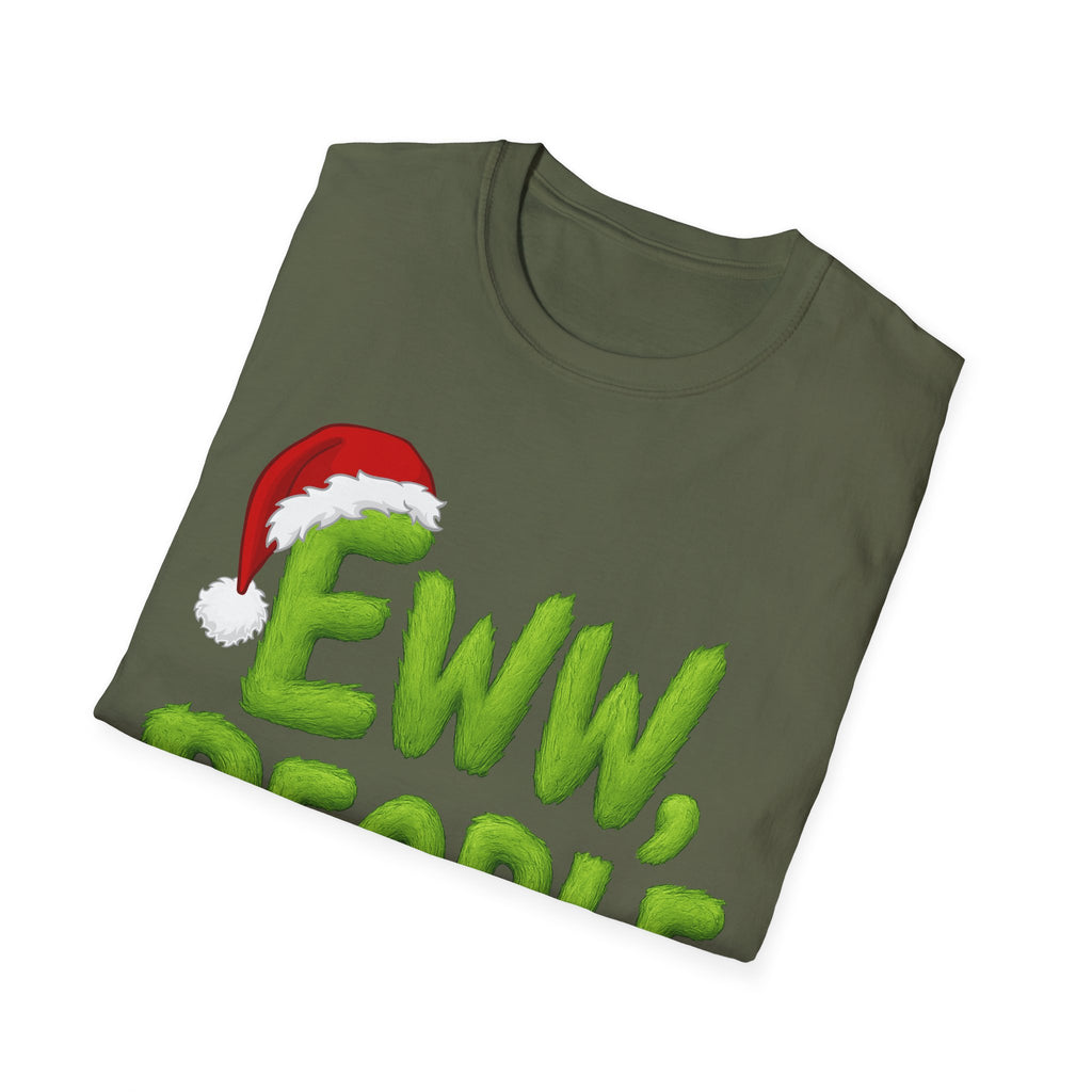 Eww, People T-Shirt | Funny Grinchy Santa Hat Holiday Tee