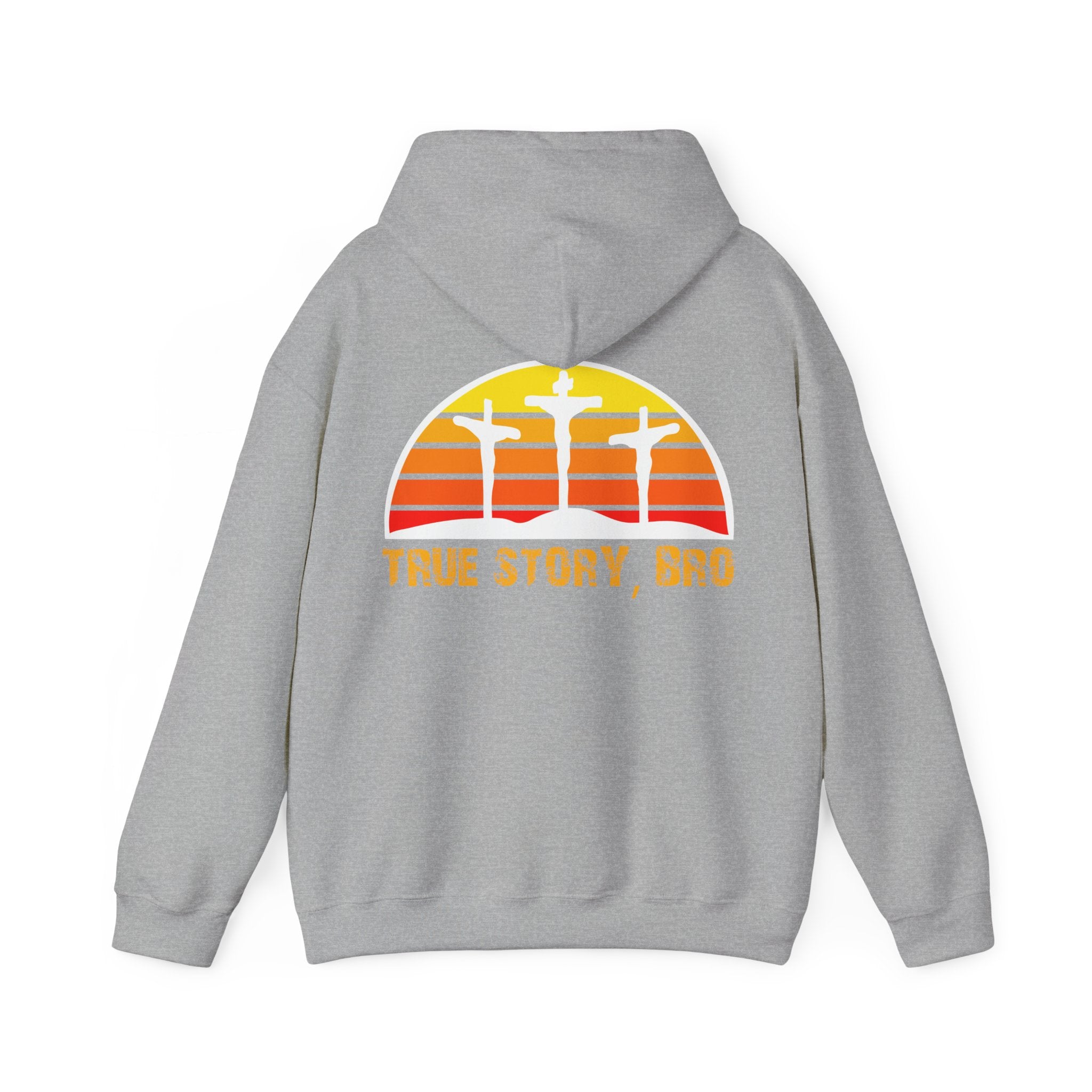 True Story Bro - Printed Both Sides) Unisex Heavy Blend Hooded Sweatshirt