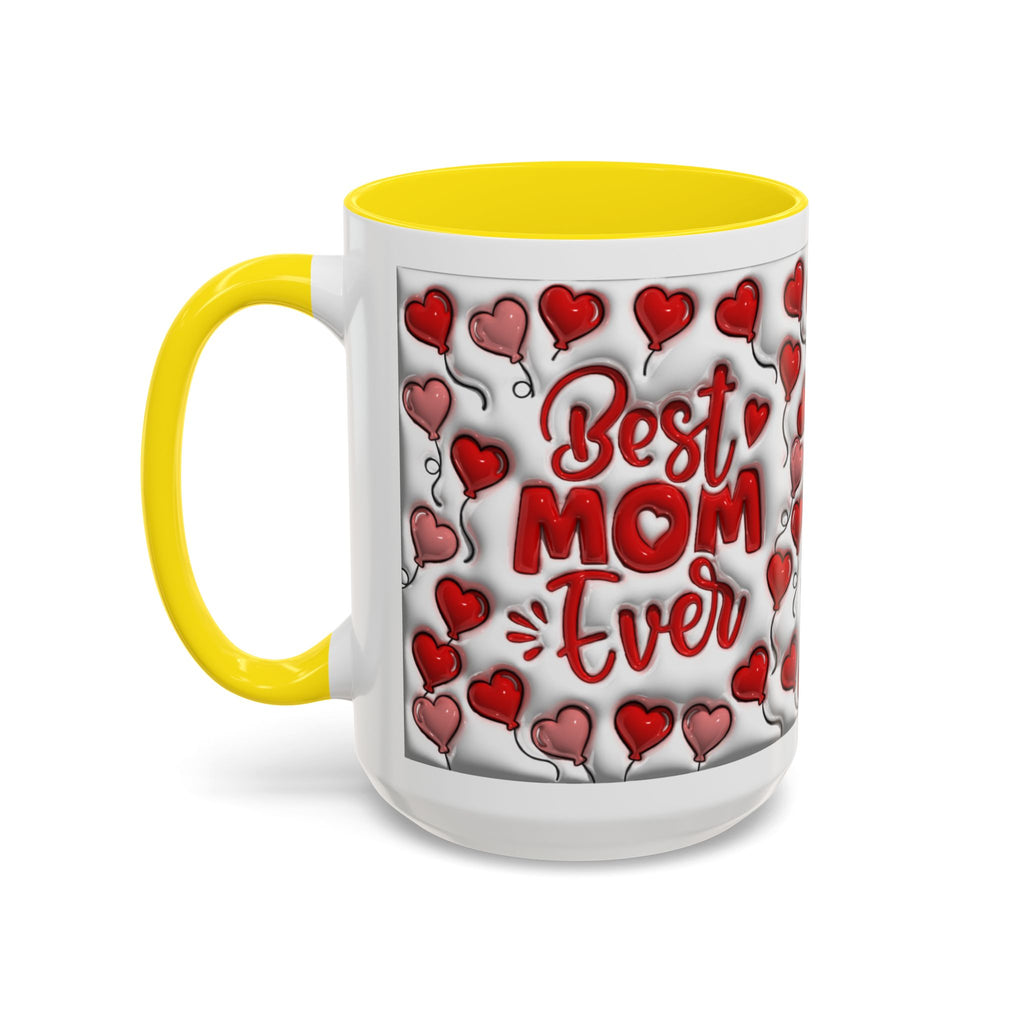 Best Mom Ever Valentines Day Hearts Accent Coffee Mug (11, 15oz)