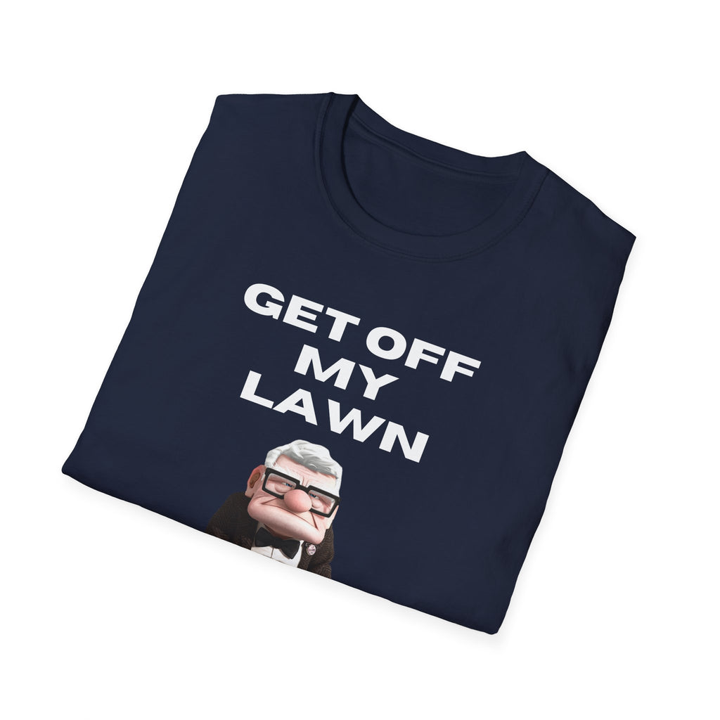 GET OFF My Lawn mens womans Softstyle T-Shirt