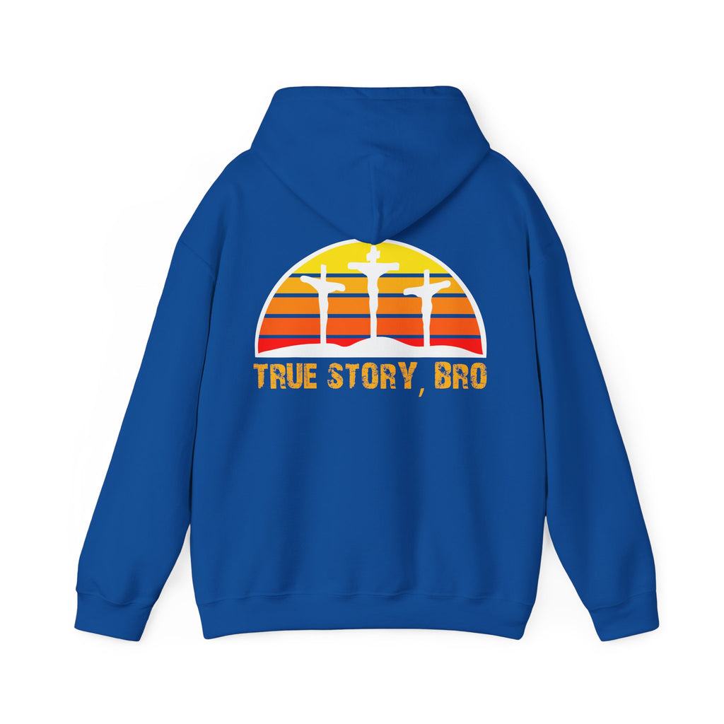 True Story Bro - Printed Both Sides) Unisex Heavy Blend Hooded Sweatshirt