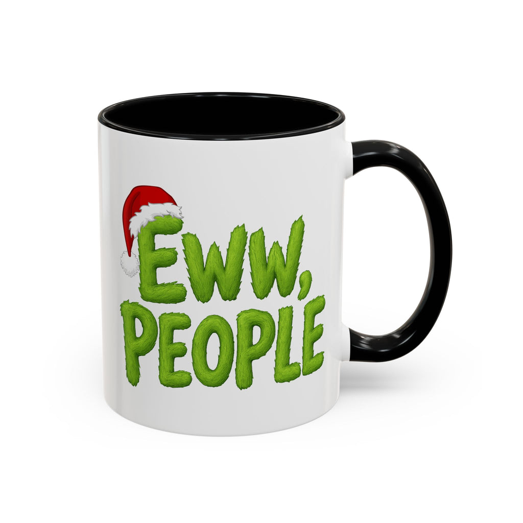 Eww People mug | Accent coffee mug, holiday Santa hat design