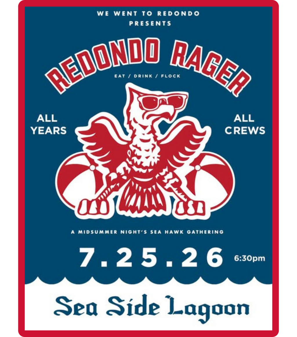 Redondo Beach Rager First Annual All Years Reunion 7-25-26  Trucker Cap