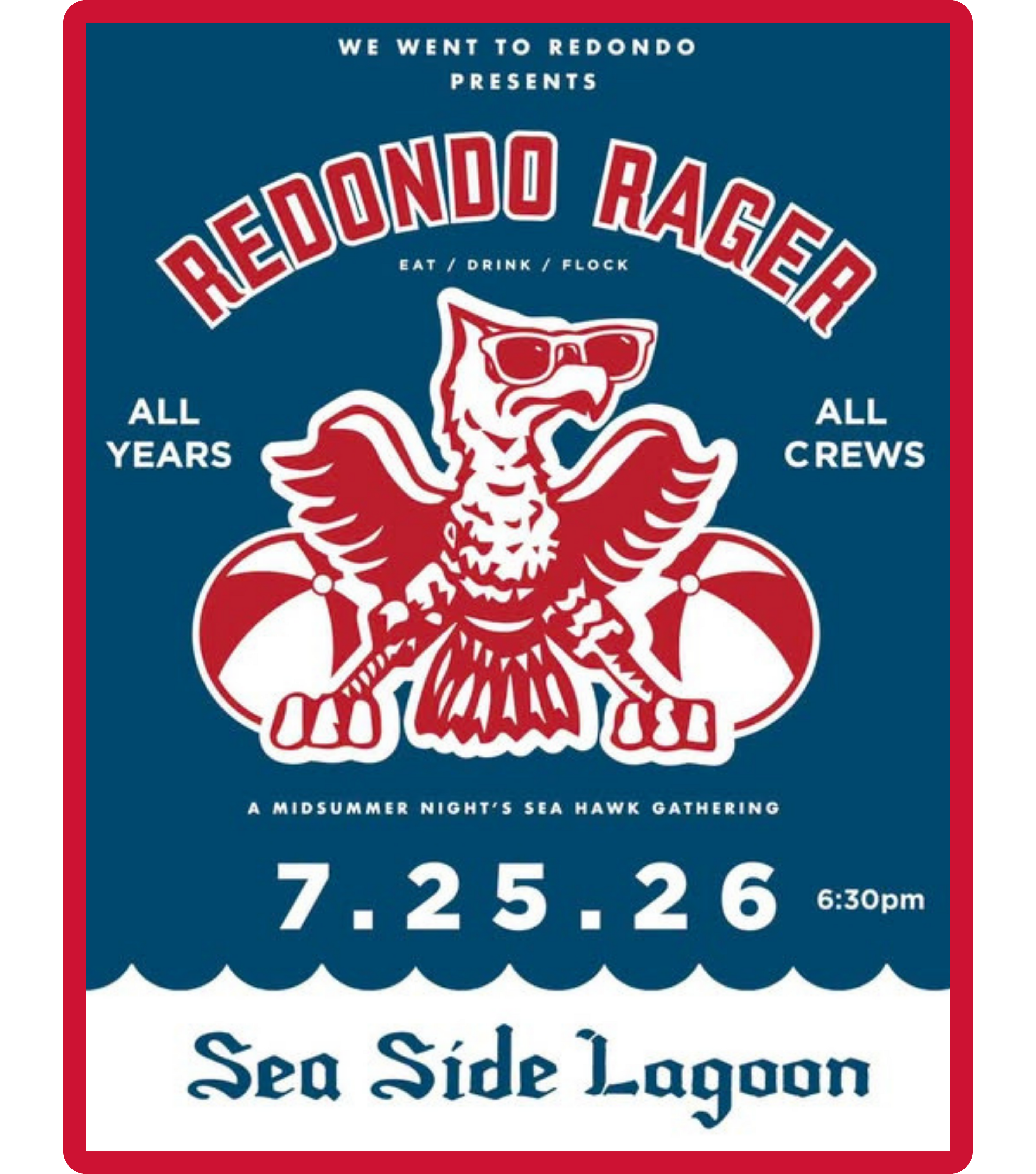 Redondo Beach Rager First Annual All Years Reunion 7-25-26  Trucker Cap